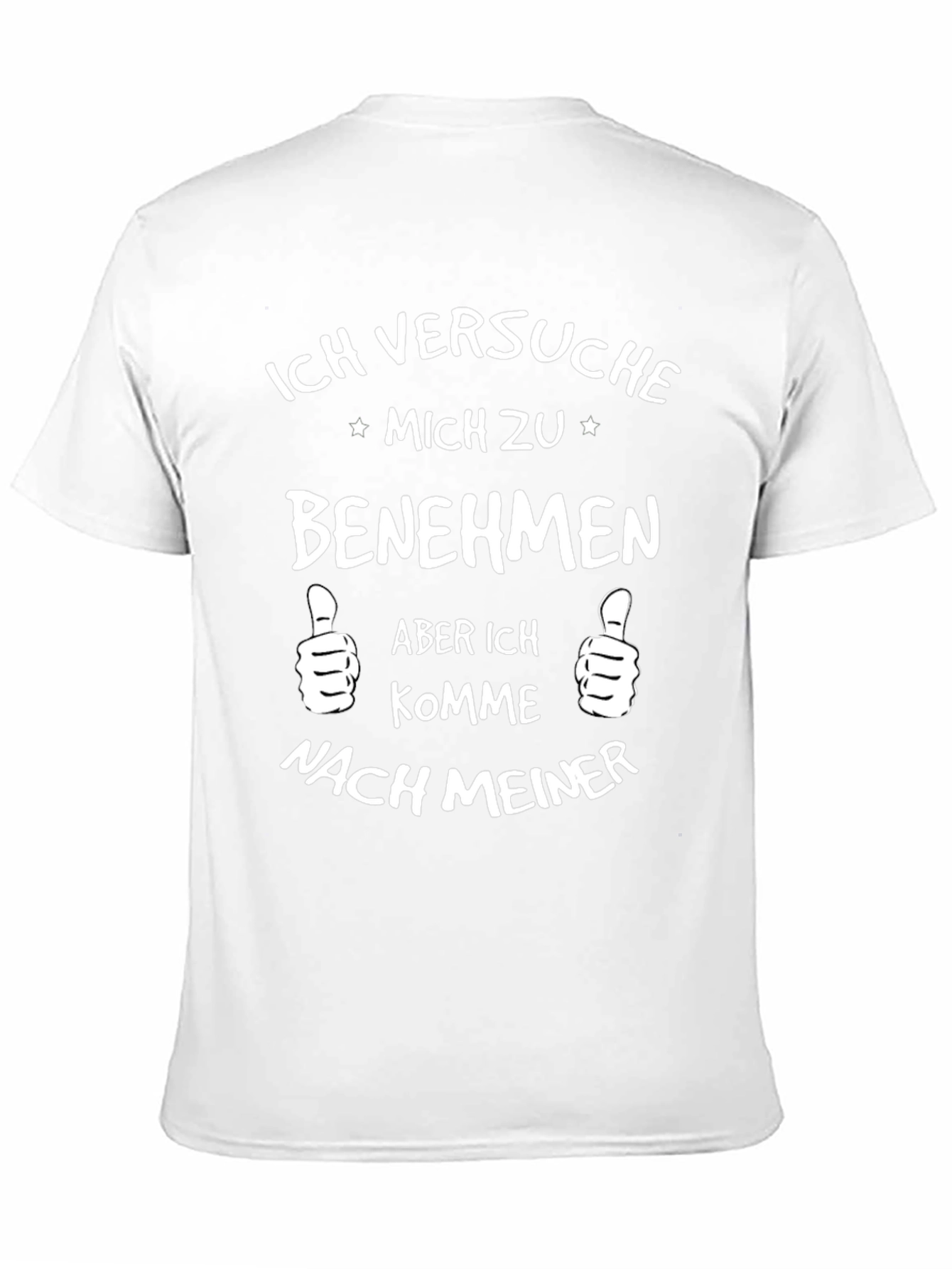 Black Funny German T-Shirt - Ich Versuche Mich Zu Benehmen view 11