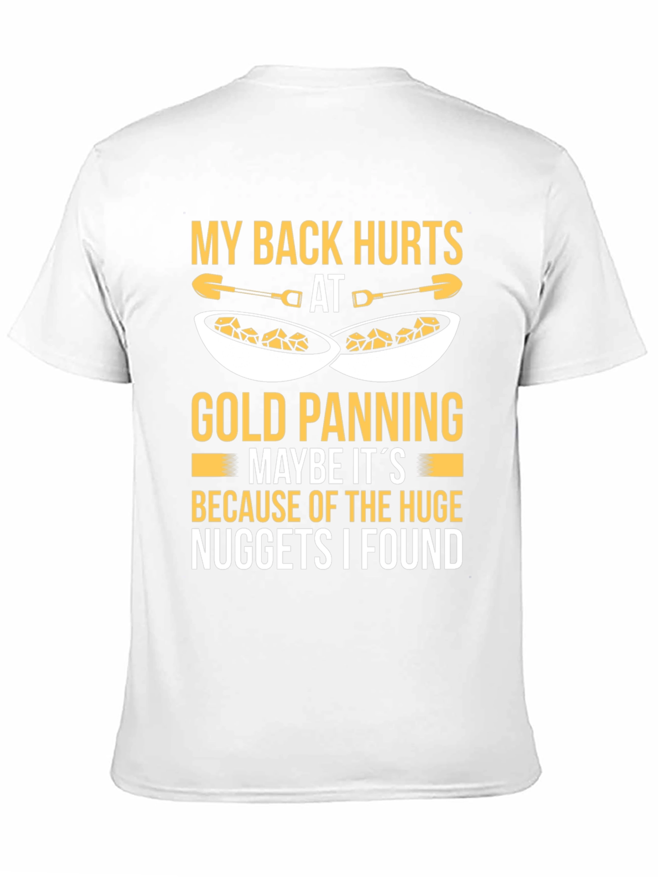 Black Funny Gold Panning T-Shirt - My Back Hurts view 11