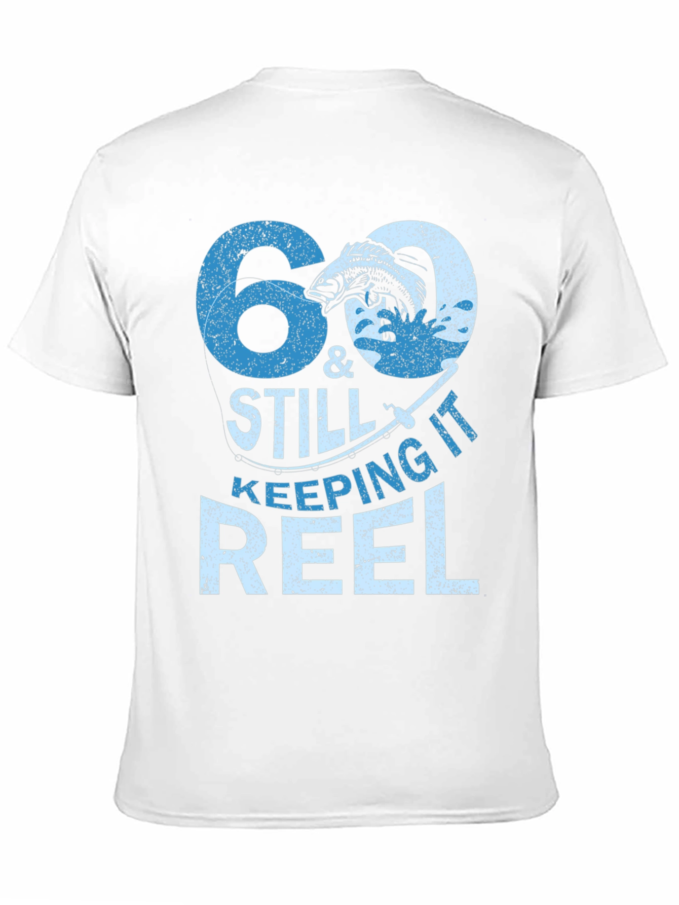 Black 60 & Still Keeping It Reel Fishing T-Shirt view 11