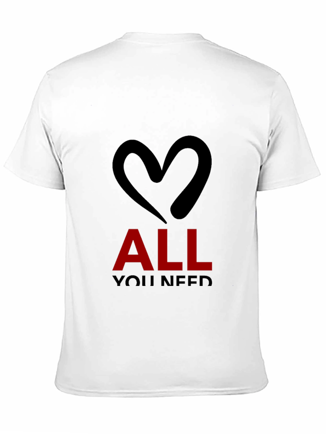 Black All You Need is Love - Black T-Shirt view 11