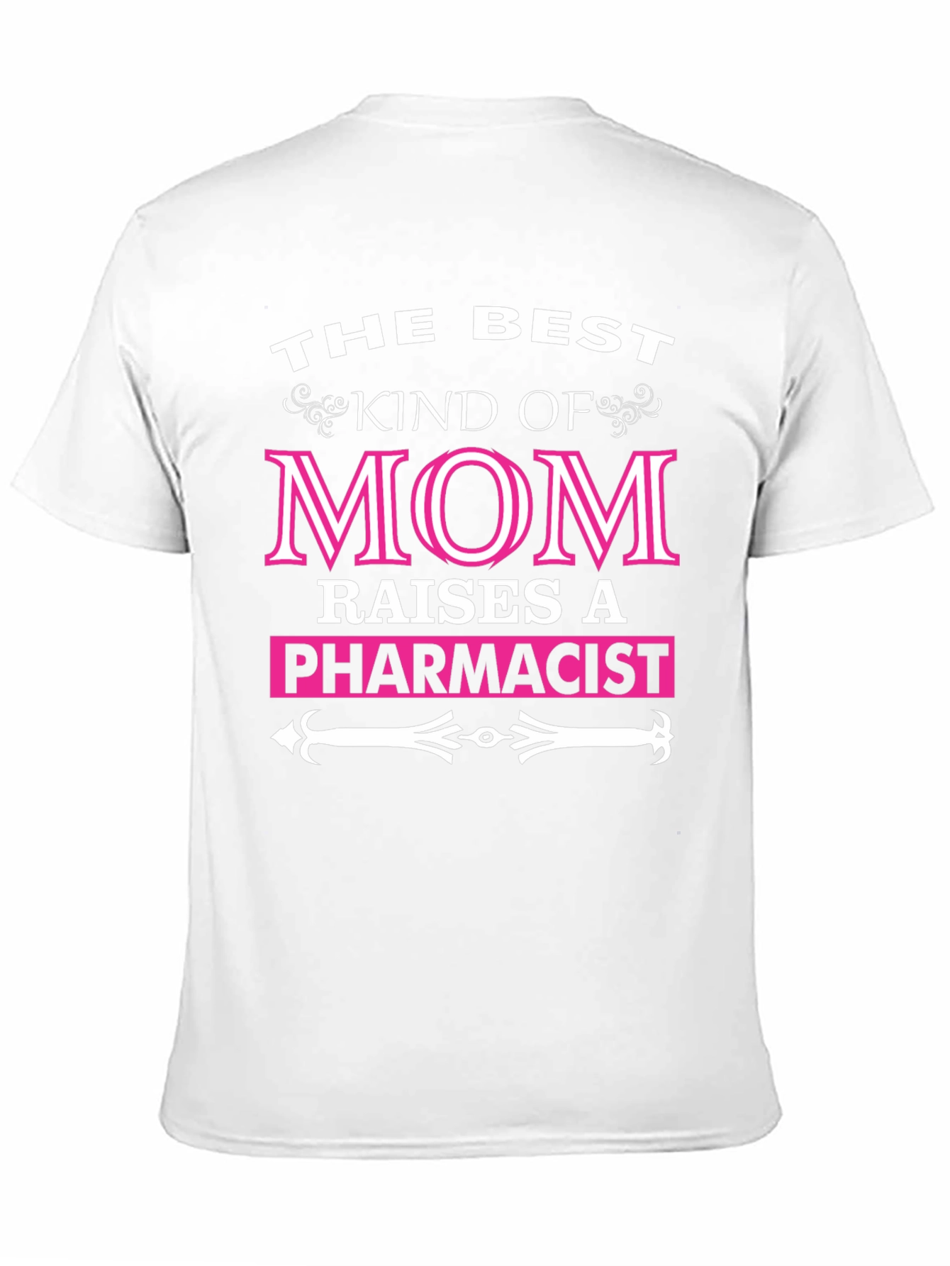 Black Best Mom Raises a Pharmacist T-Shirt view 11
