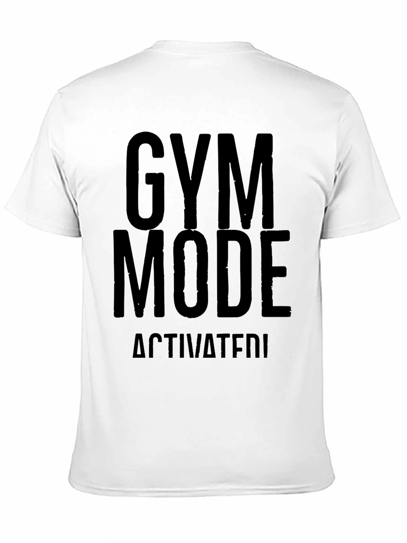 Black Gym Mode Activated T-Shirt view 11