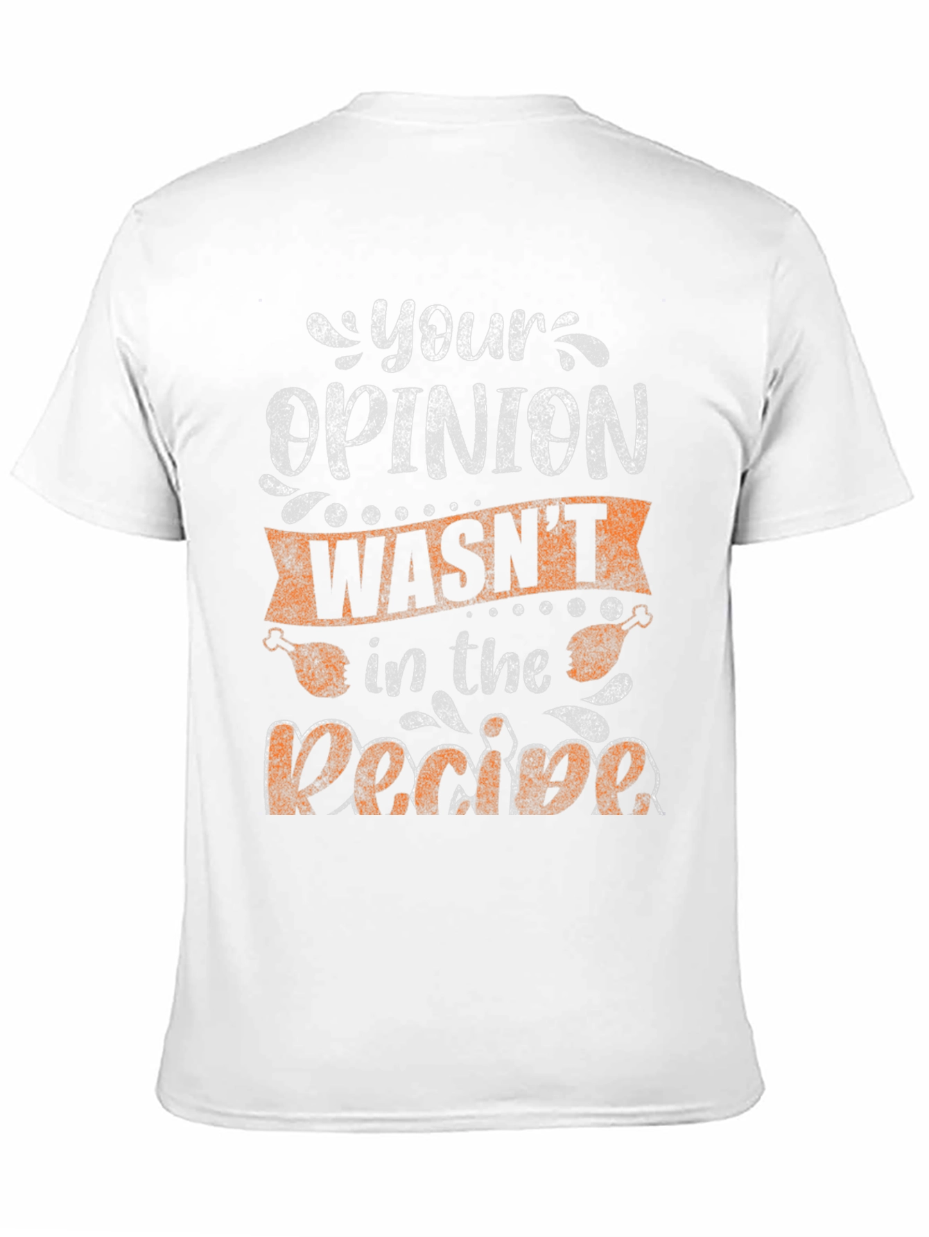 Black Funny Thanksgiving T-Shirt - Your Opinion Wasn't in the Recipe view 11