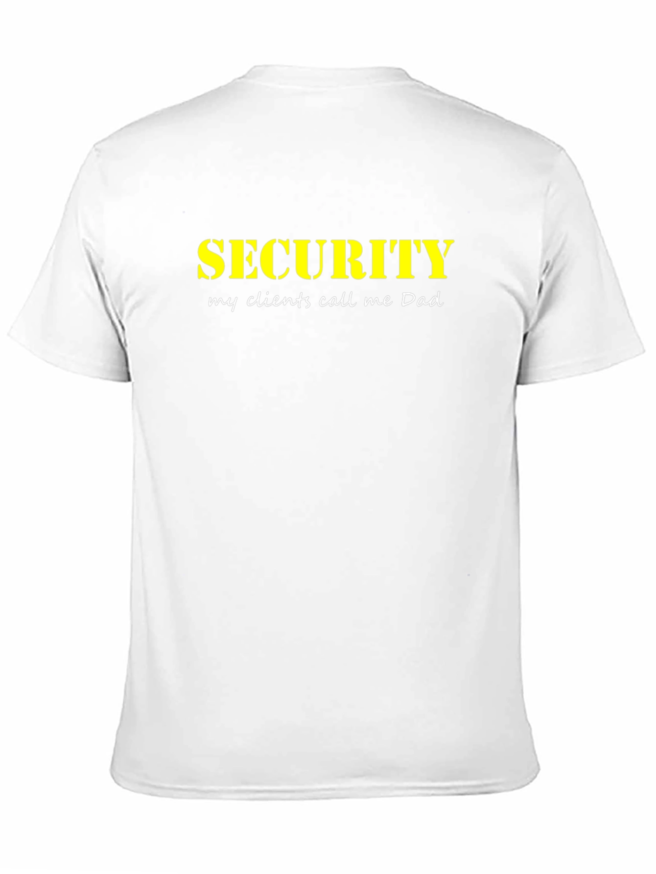 Black Security My Clients Call Me Dad T-Shirt view 11