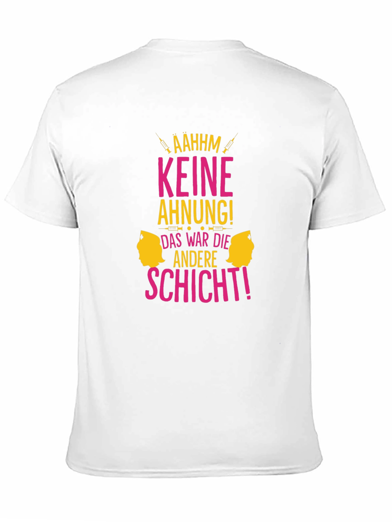 Black Funny Nurse T-Shirt - Keine Ahnung! Design view 11