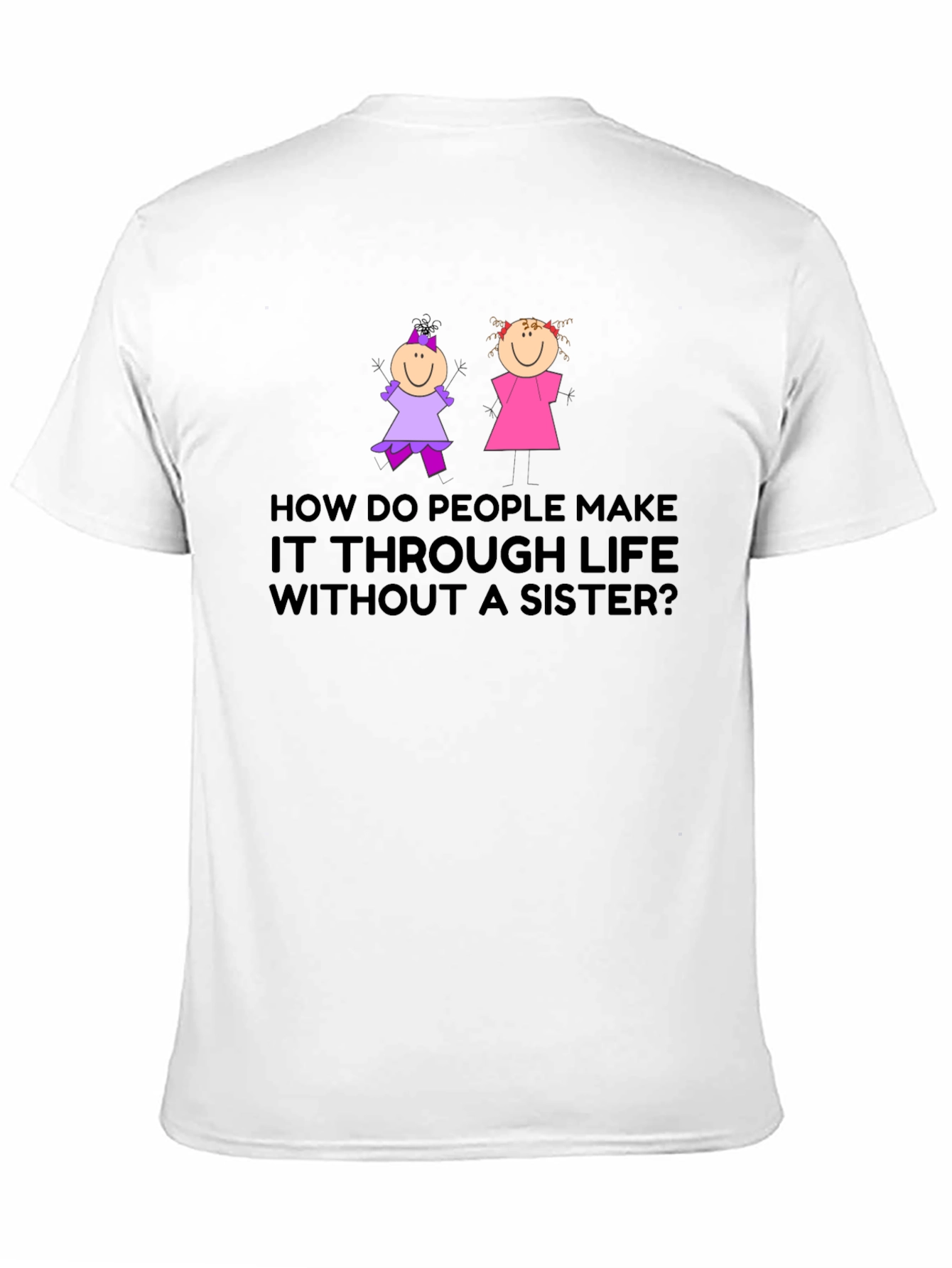 Black Sister T-Shirt: How Do People Make it Through Life? view 11