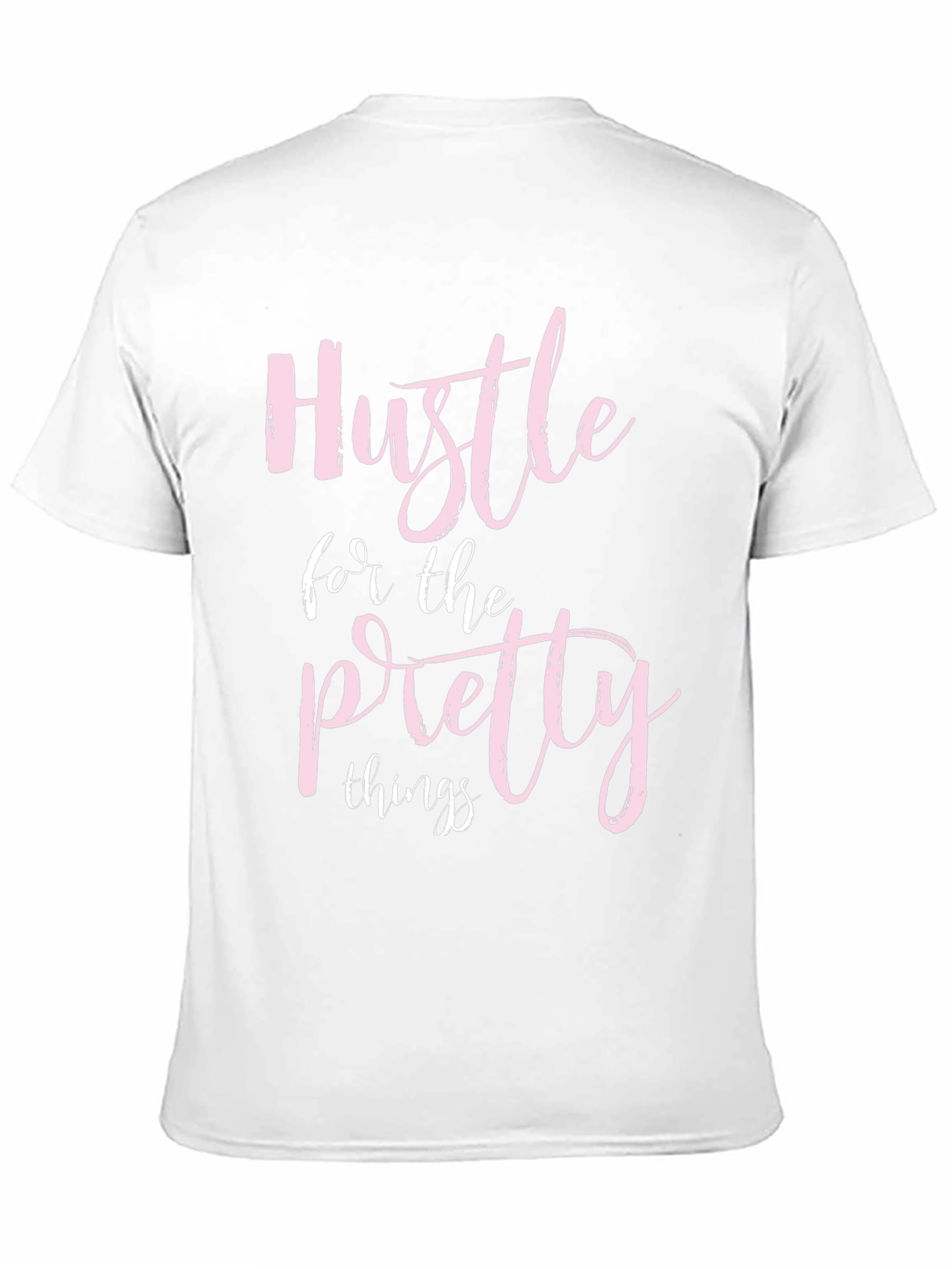 Black Hustle for the Pretty Things T-Shirt view 11