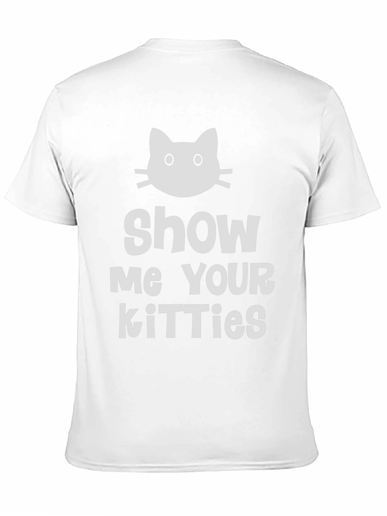 Black Show Me Your Kitties T-Shirt - Novelty Cat Tee view 11