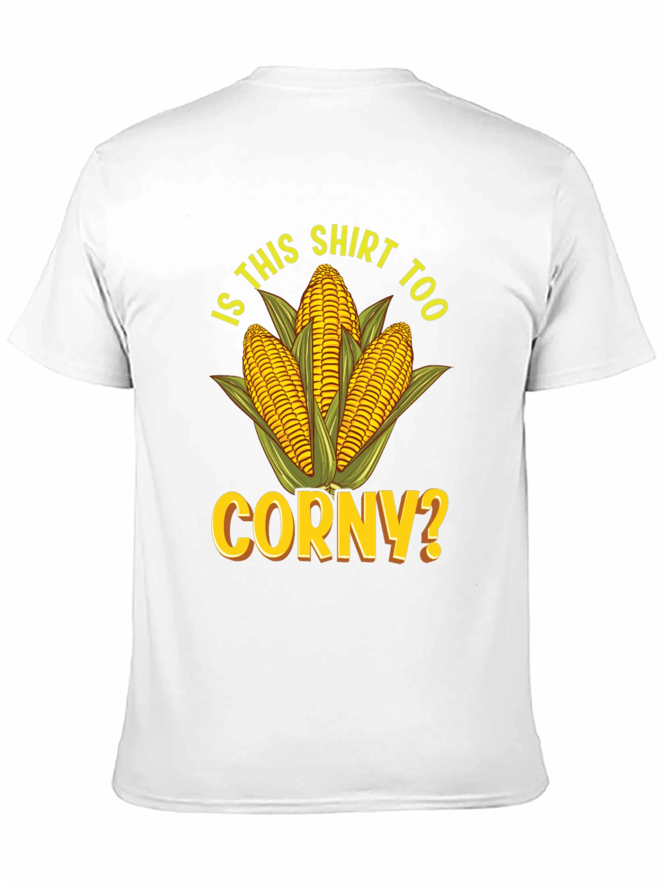 Black Is This Shirt Too Corny? Novelty Graphic Tee view 11