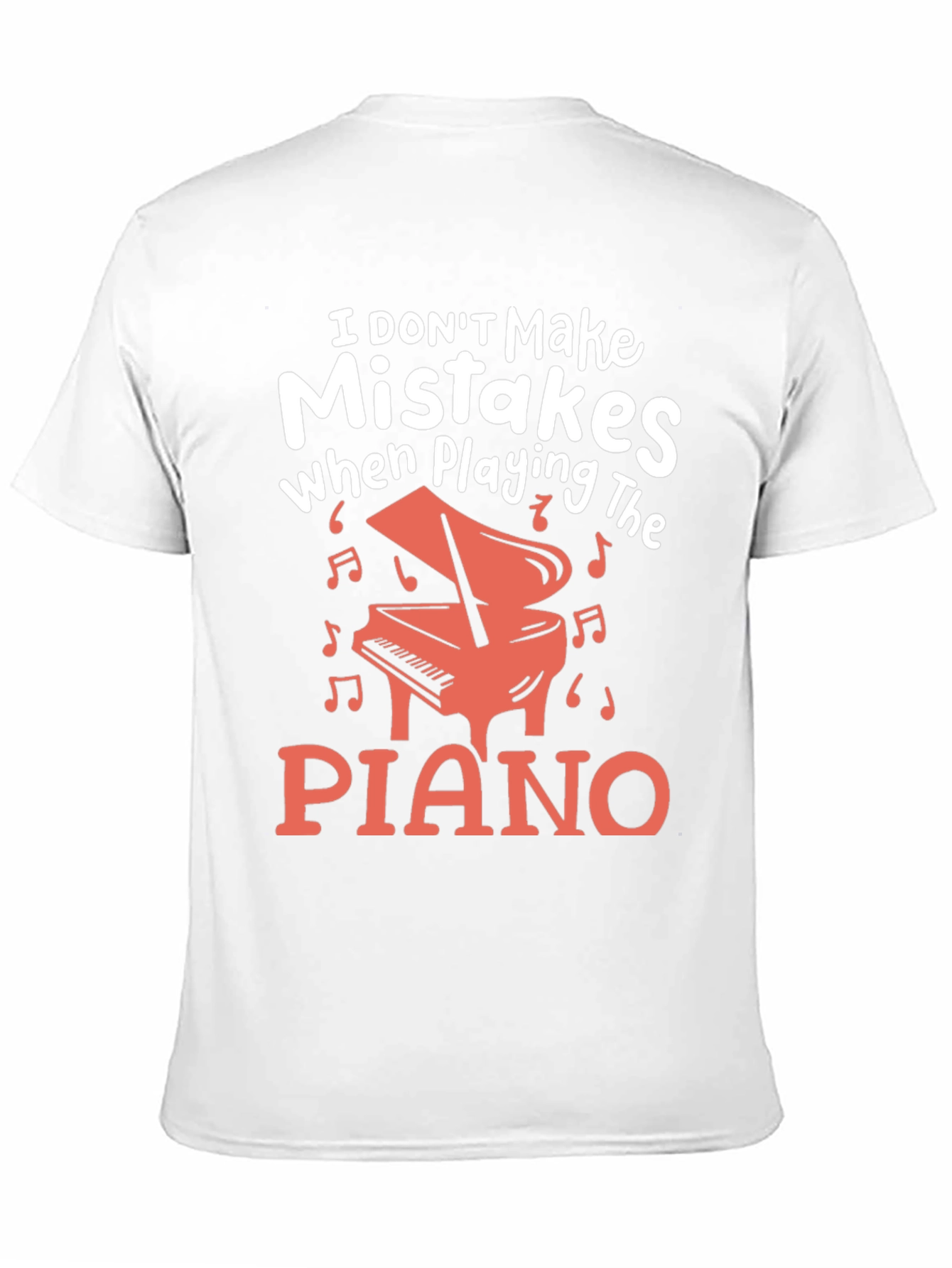 Black Funny Musician T-Shirt: I Don't Make Mistakes When Playing the Piano view 11