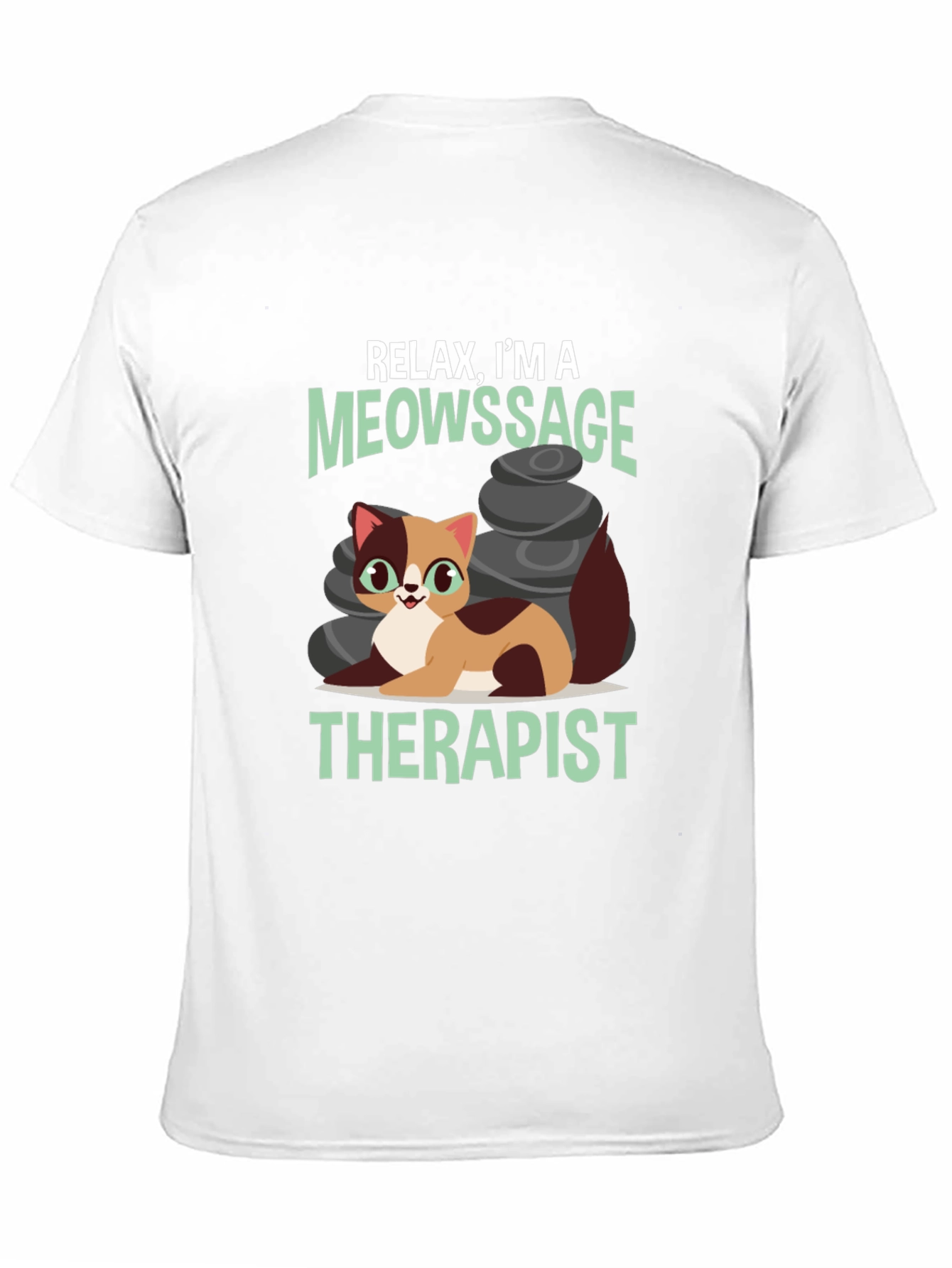 Black Relax, I'm a Meowssage Therapist T-Shirt view 11