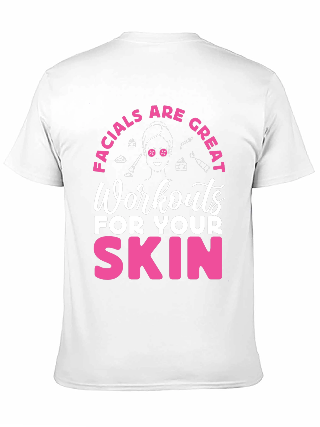 Black Facials are Great Workouts Skin T-Shirt view 11