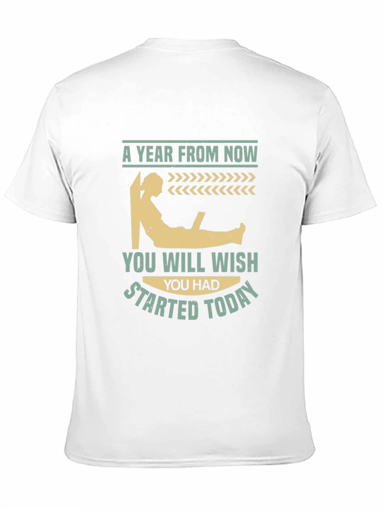 Black Motivational T-Shirt - A Year From Now, Start Today! view 11