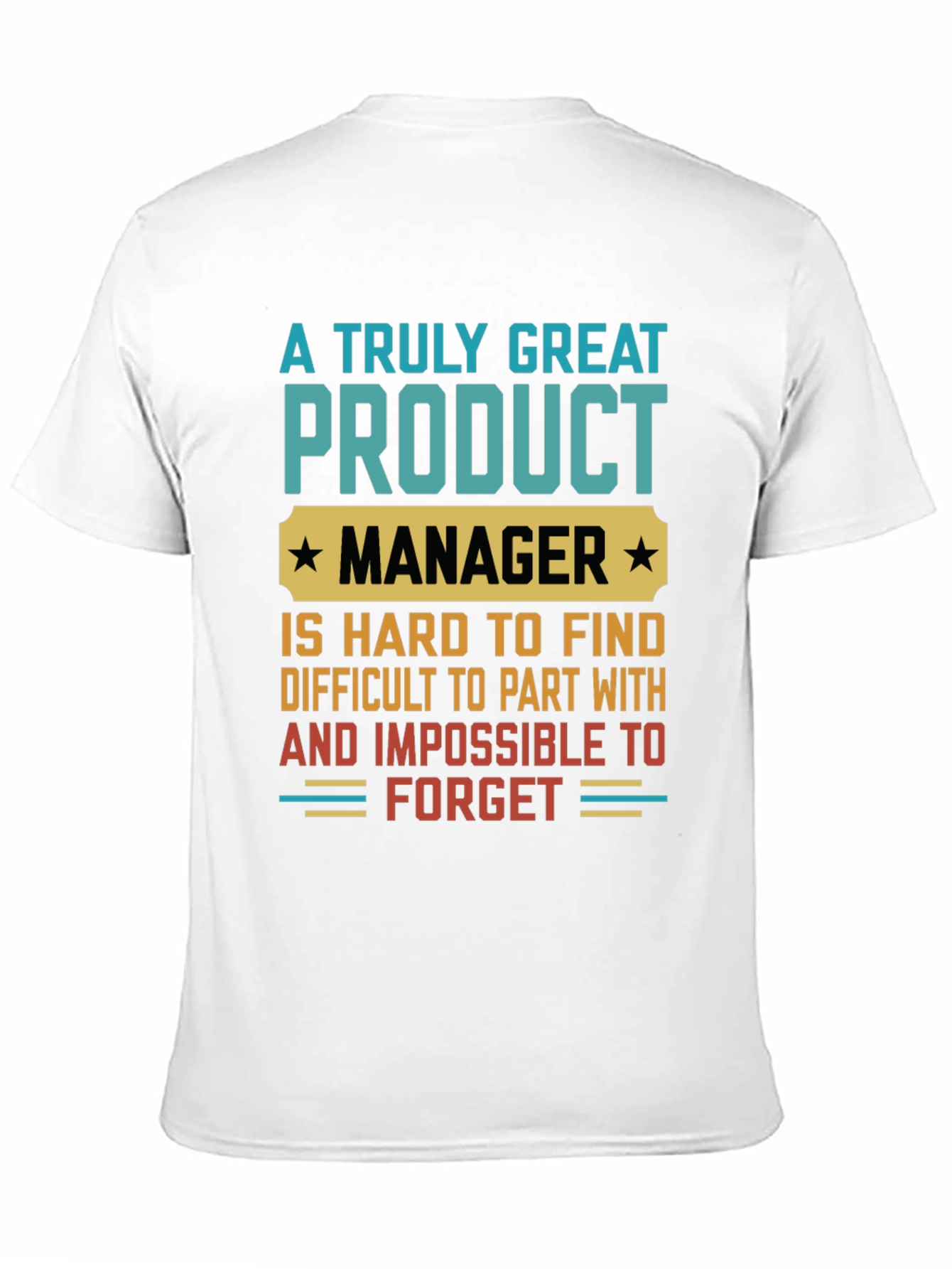 Great Product Manager Graphic T-Shirt - 11