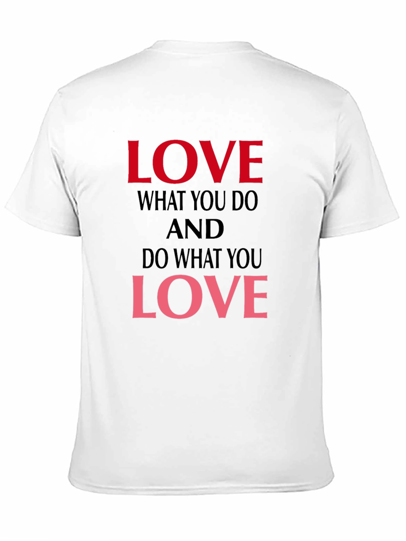 Black Love What You Do Graphic T-Shirt view 11