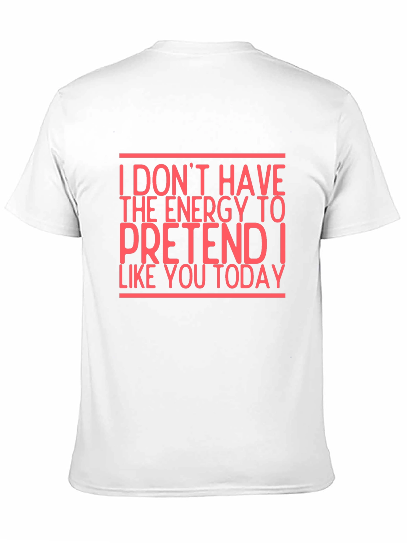 Black Funny Sarcastic Black T-Shirt - I Don't Have The Energy Today view 11