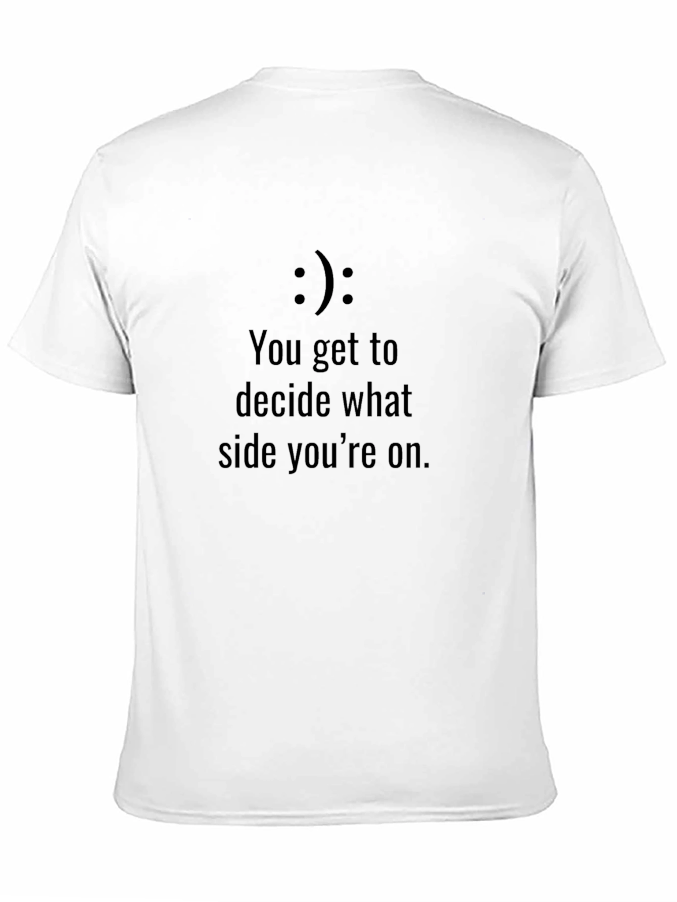 Black You Decide T-Shirt view 11