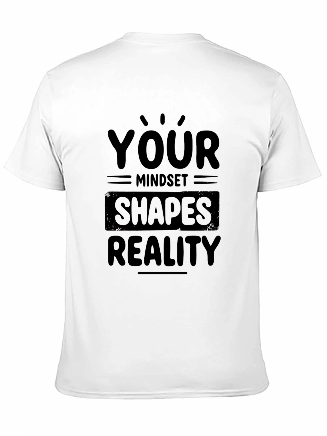 Black Mindset Shapes Reality Black T-Shirt view 11