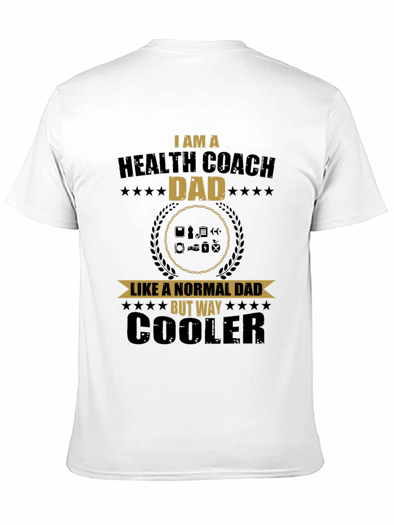 Health Coach Dad T-Shirt - Cool Father's Day Gift - 11