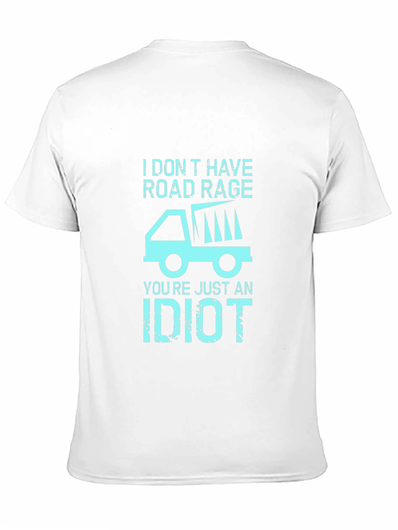 Black Road Rage Dump Truck Graphic Tee - Sarcastic Humor T-Shirt view 11