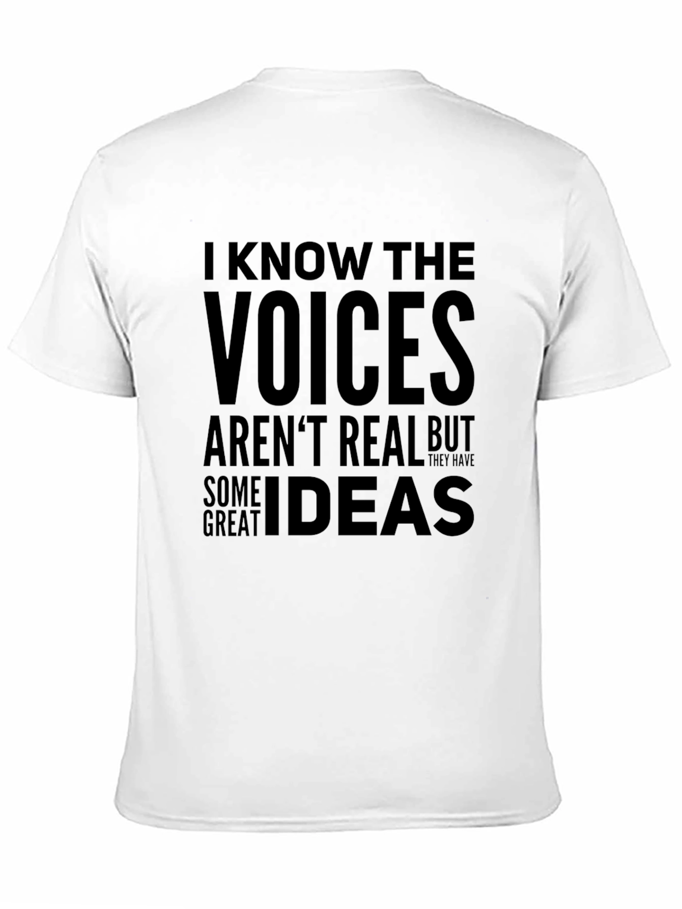 Black I Know The Voices T-Shirt - Funny Graphic Tee view 11