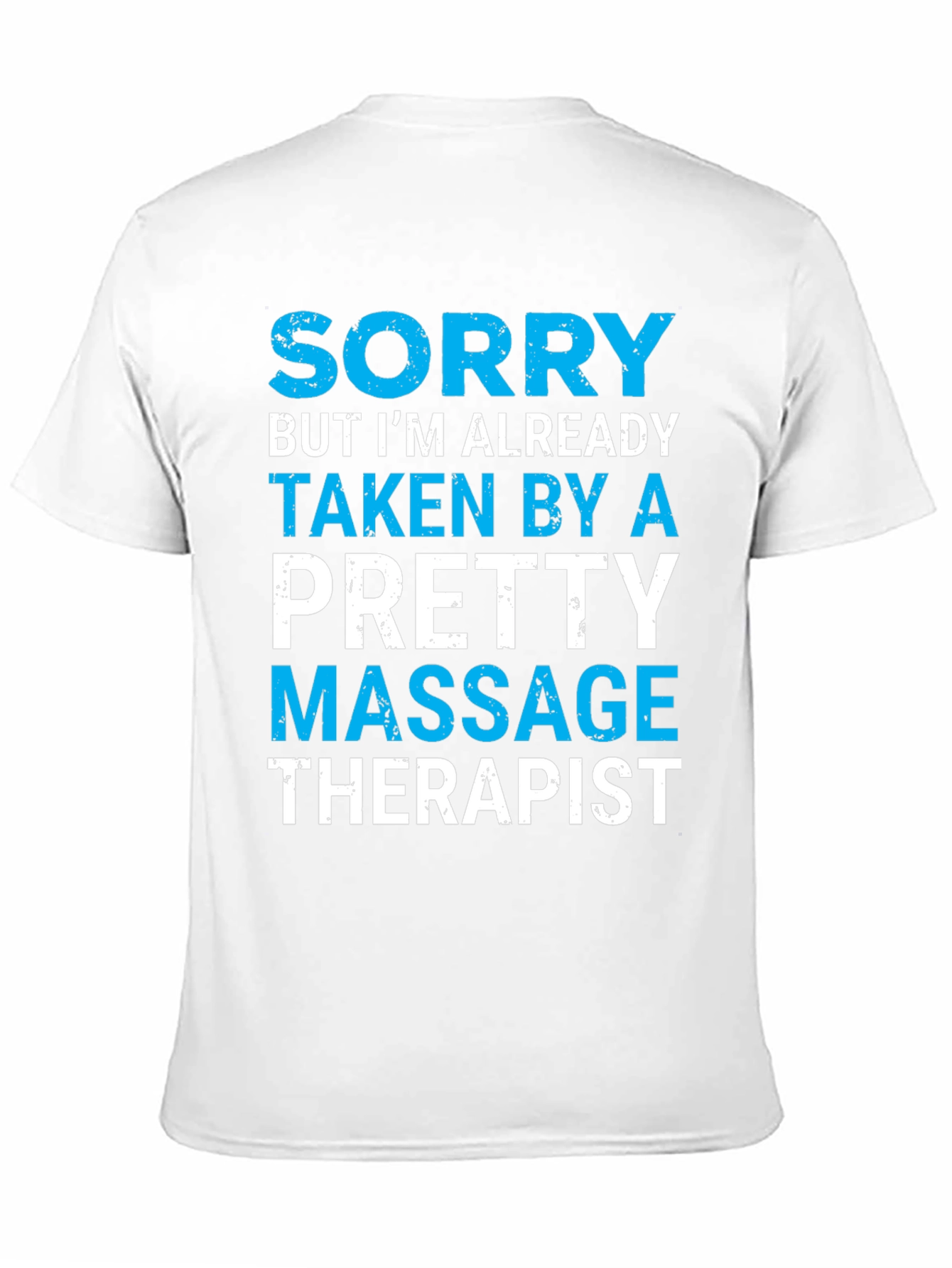 Black Sorry Taken By A Pretty Massage Therapist T-Shirt view 11