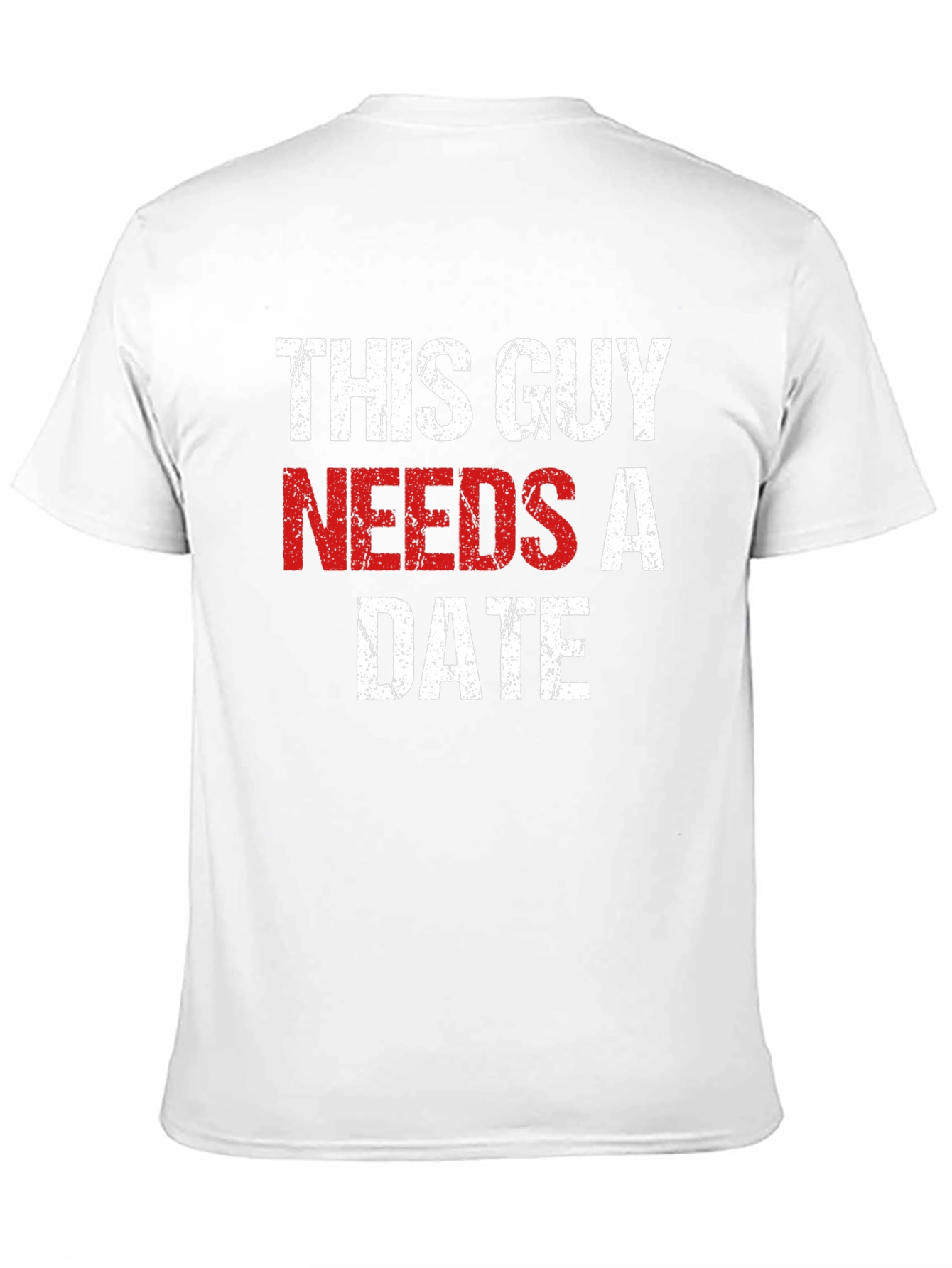 Black This Guy Needs a Date - Novelty T-Shirt view 11