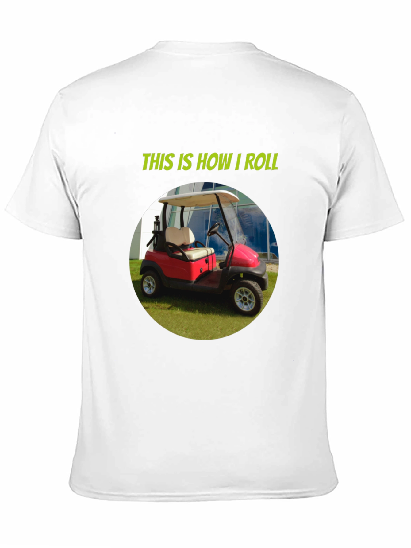 Black This is How I Roll Golf Cart T-Shirt view 11