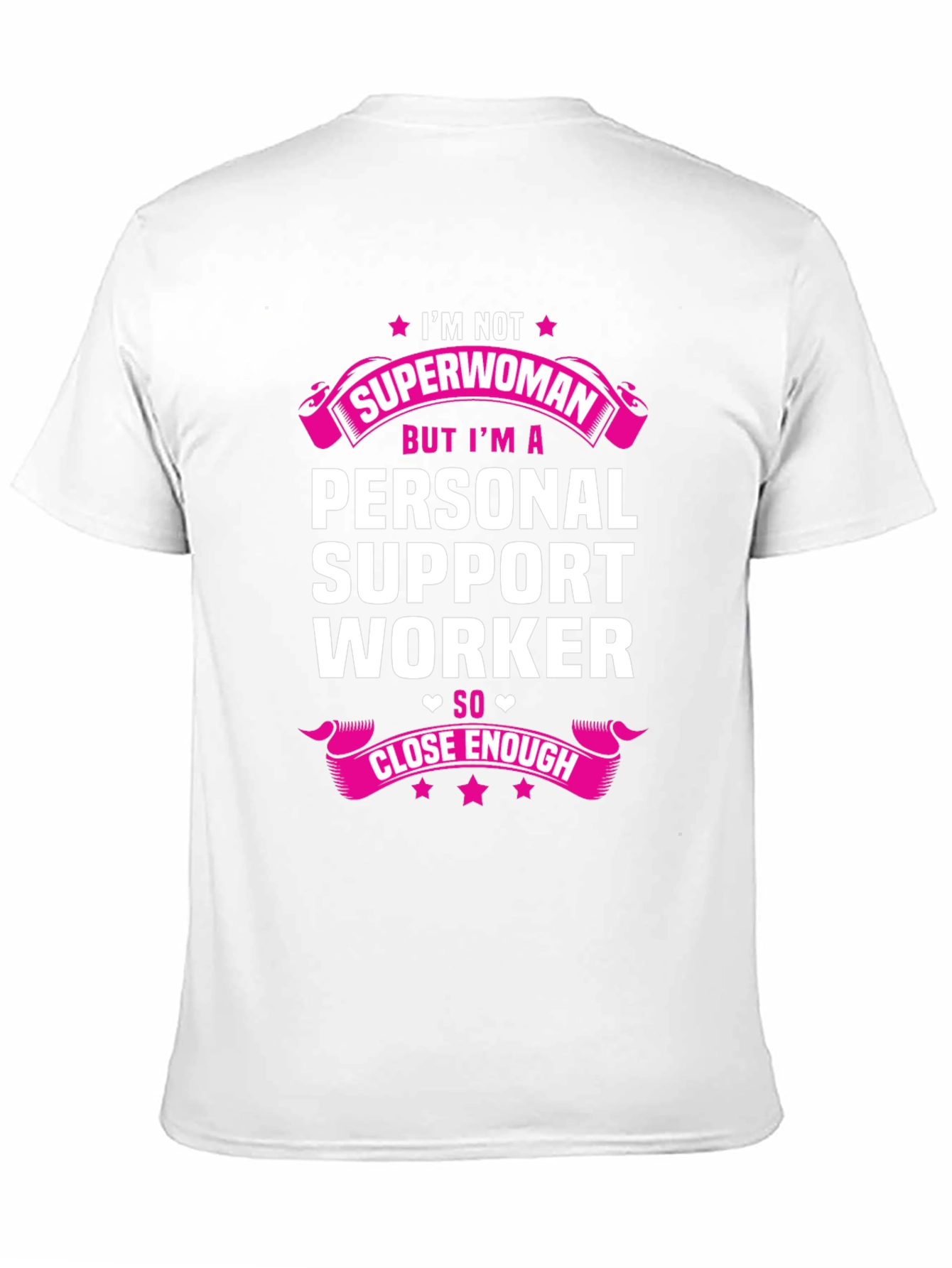 Black Personal Support Worker T-Shirt: Superwoman Close Enough view 11