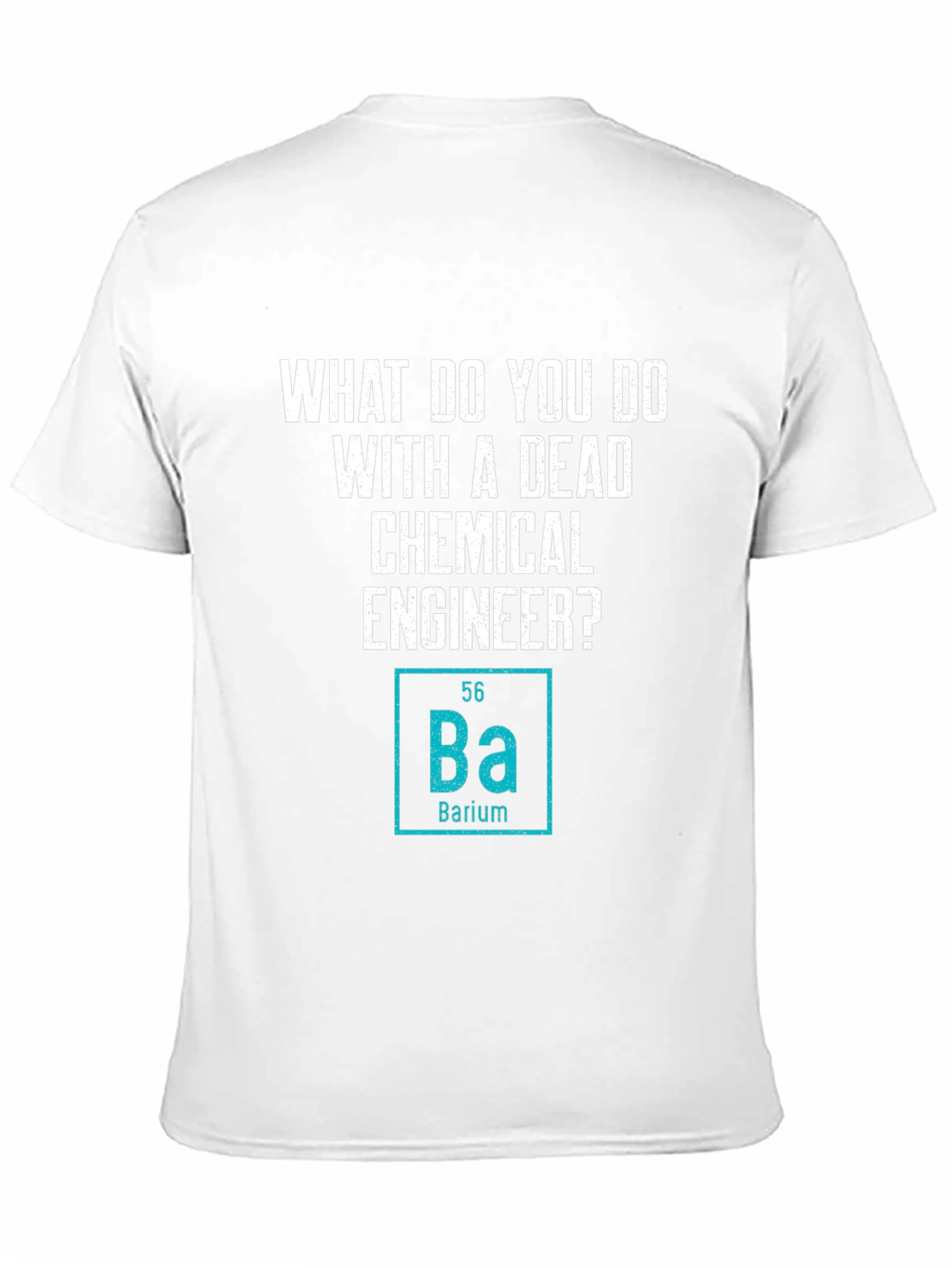 Black Funny Chemistry T-Shirt Dead Chemical Engineer Barium Joke view 11