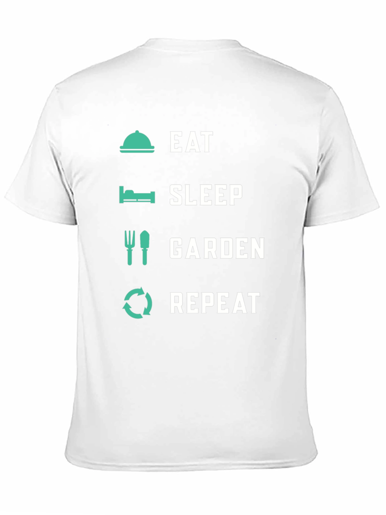 Black Eat Sleep Garden Repeat - Novelty Graphic T-Shirt view 11