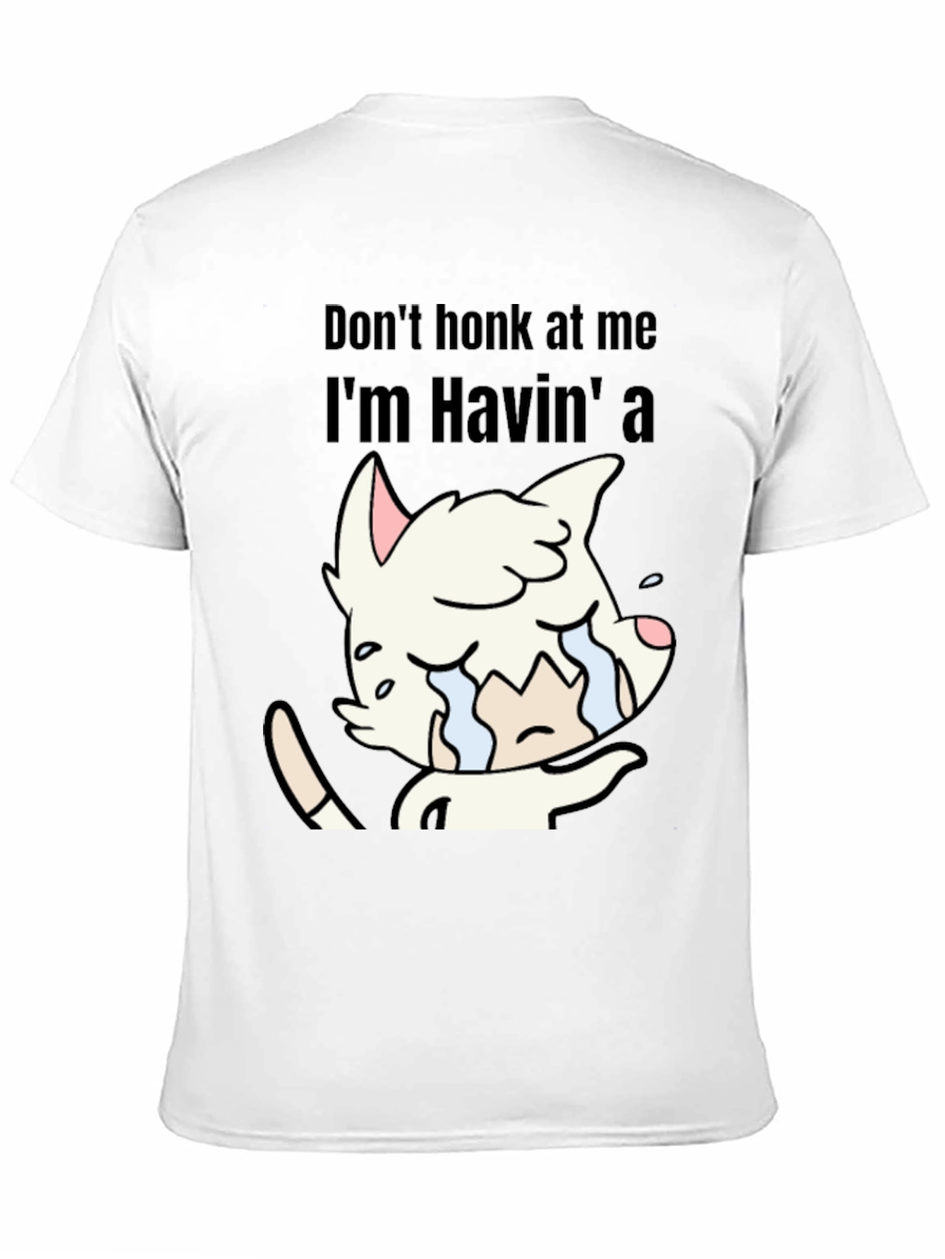 Black Don't Honk At Me Crying Cat T-Shirt view 11