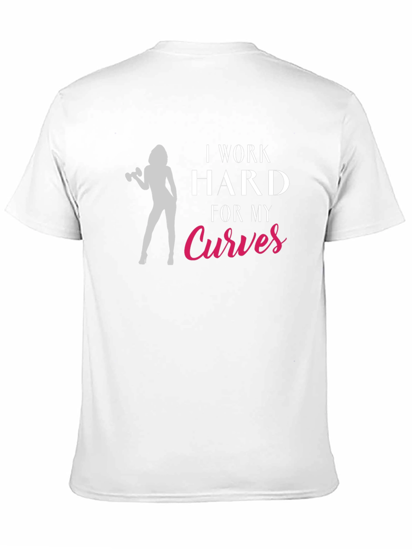 Black I Work Hard for My Curves Graphic Tee view 11
