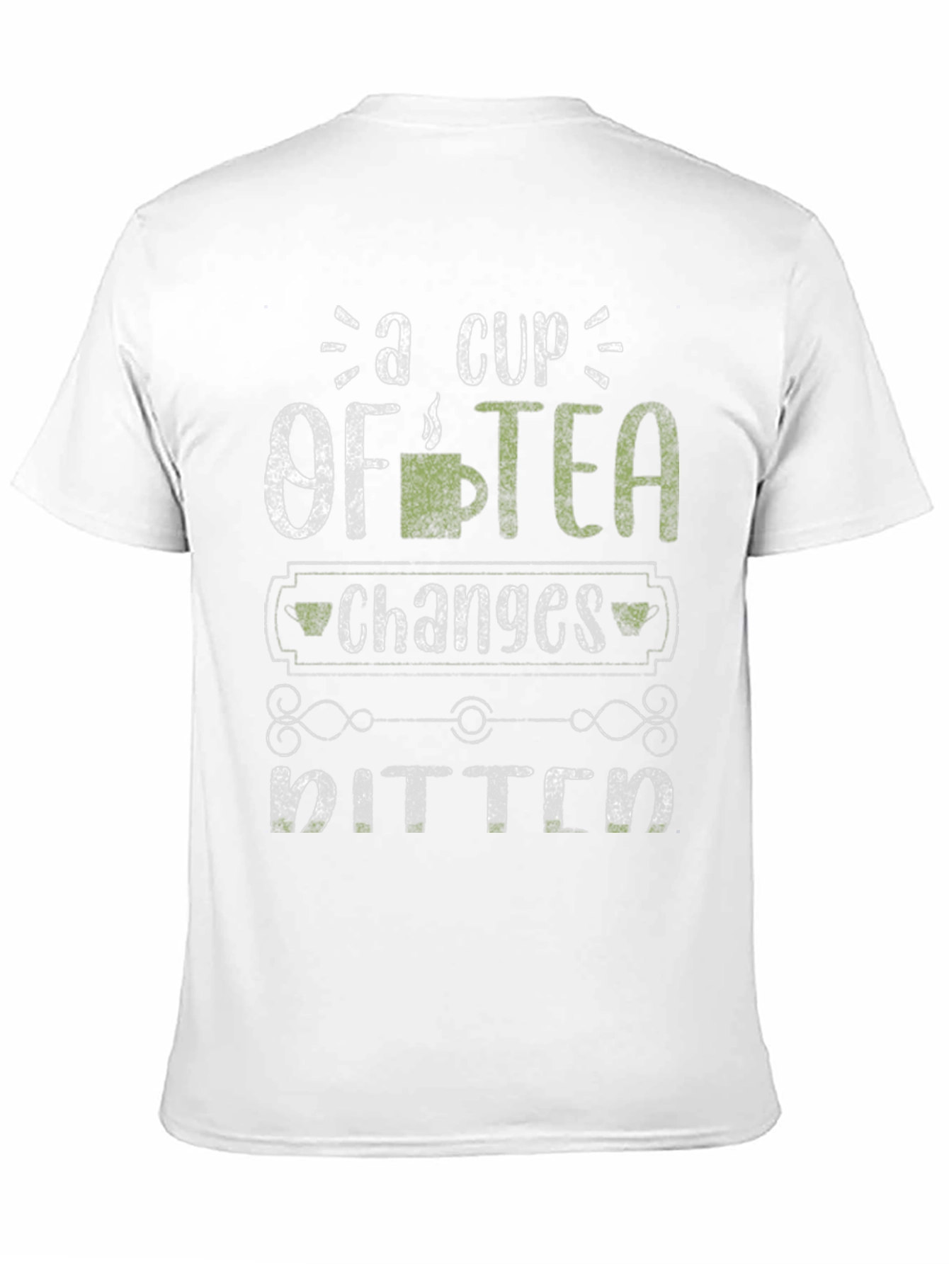 Black A Cup of Tea Changes Bitter Humor Graphic T-Shirt view 11