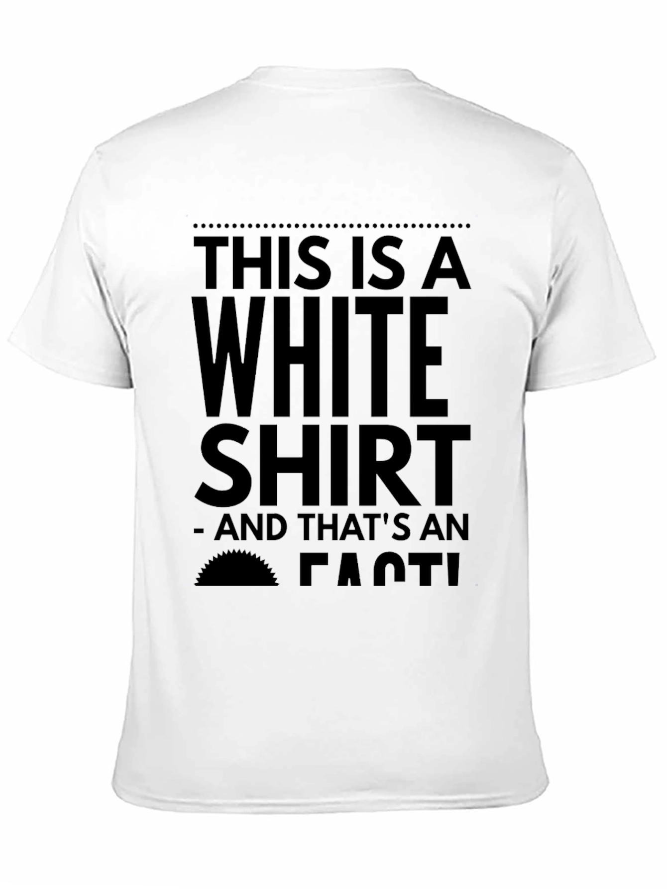 Black Humorous 'White Shirt' Graphic Tee view 11