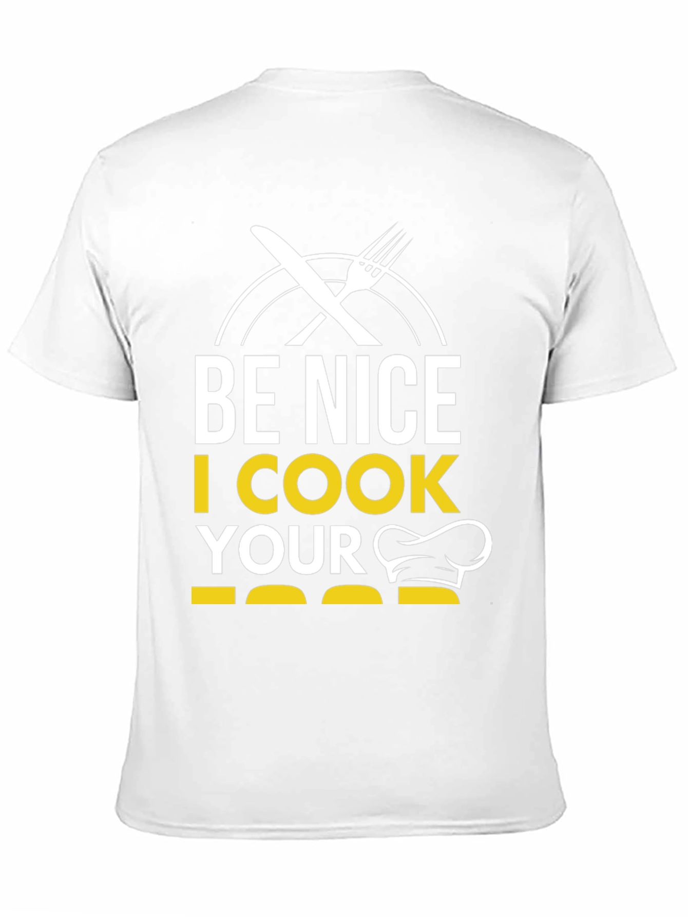Black Be Nice I Cook Your Food T-Shirt Funny Chef Tee view 11