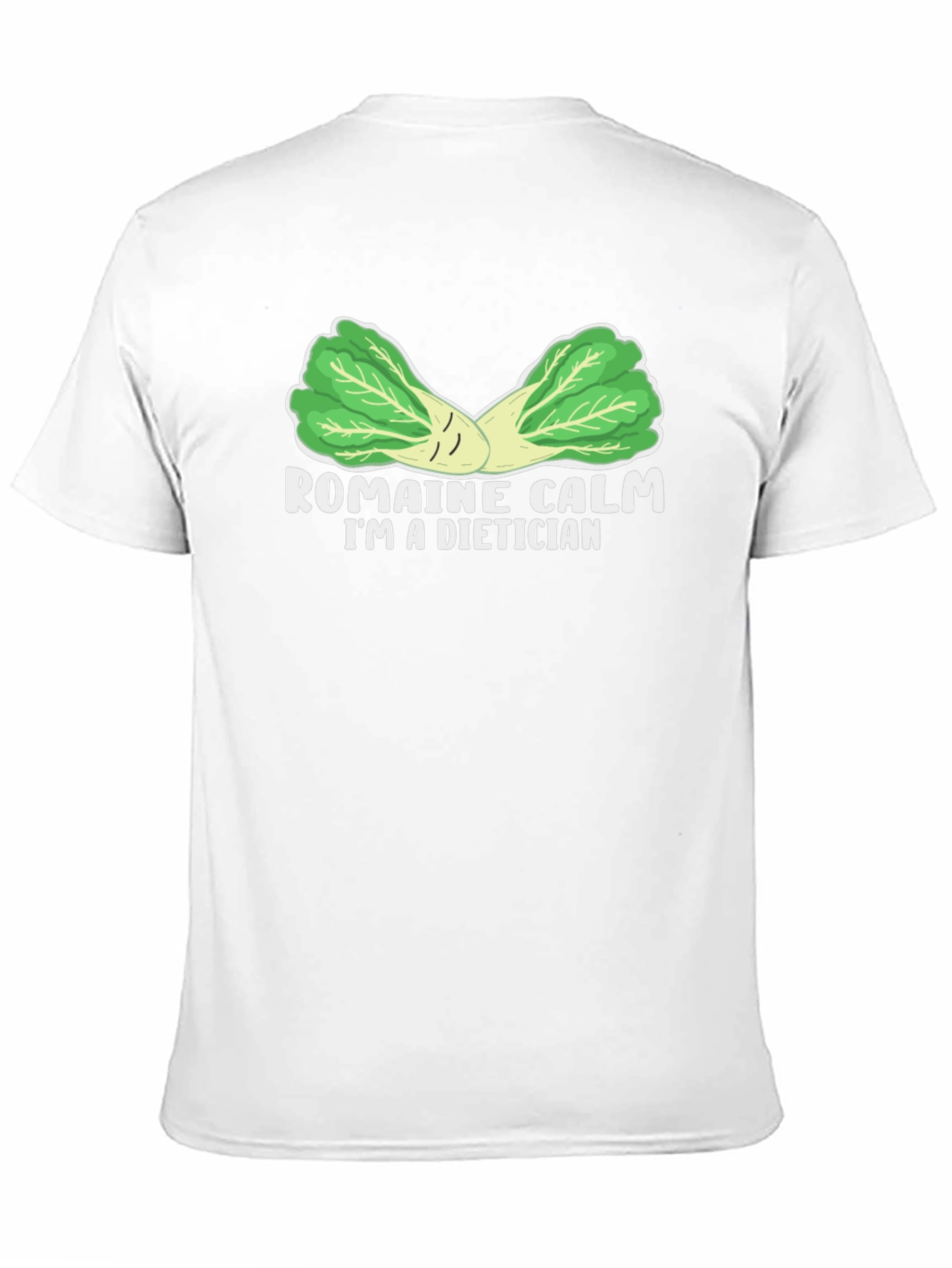 Romaine Calm Dietician T-Shirt - 11