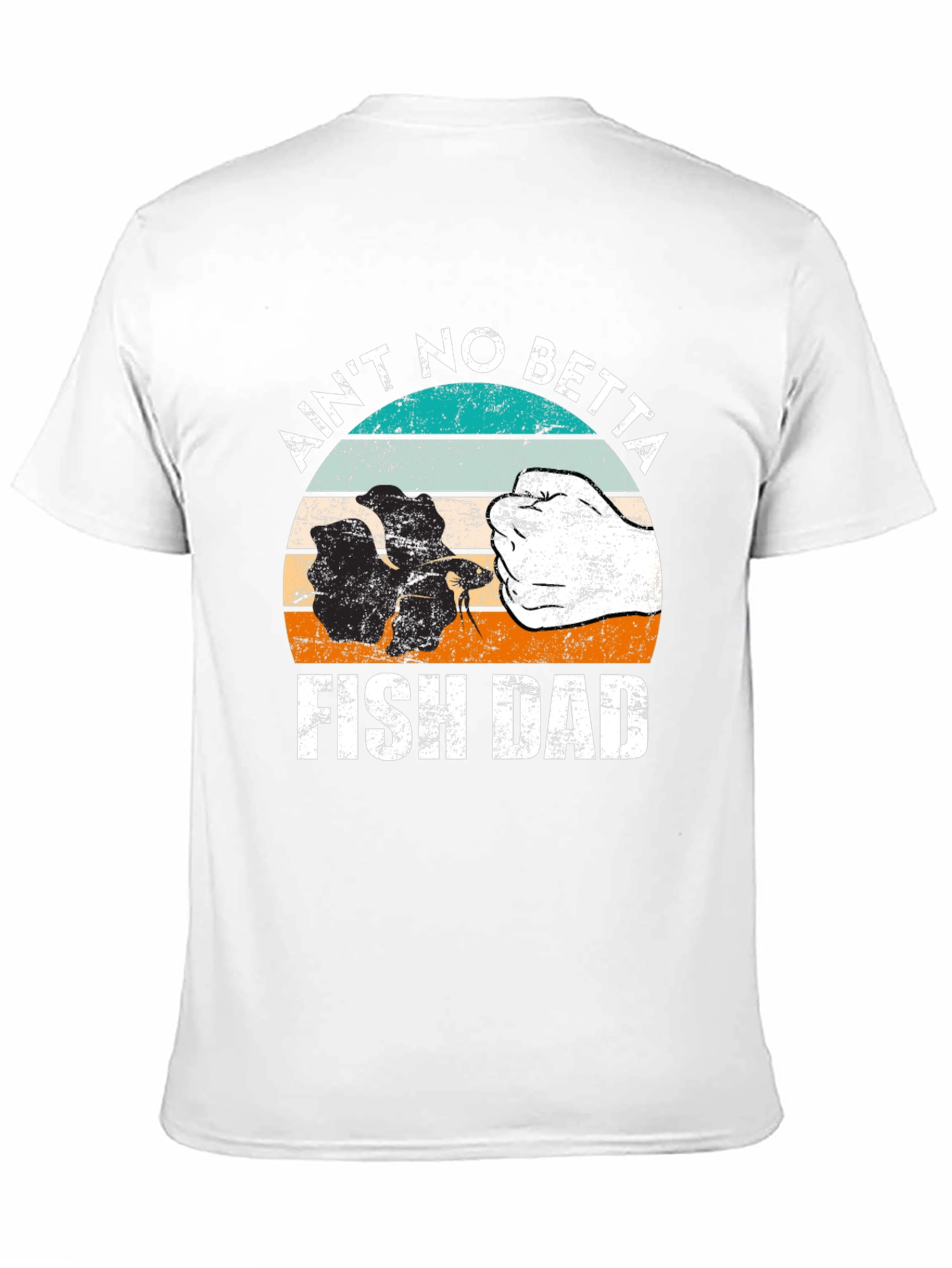 Black Ain't No Betta Fish Dad T-Shirt view 11