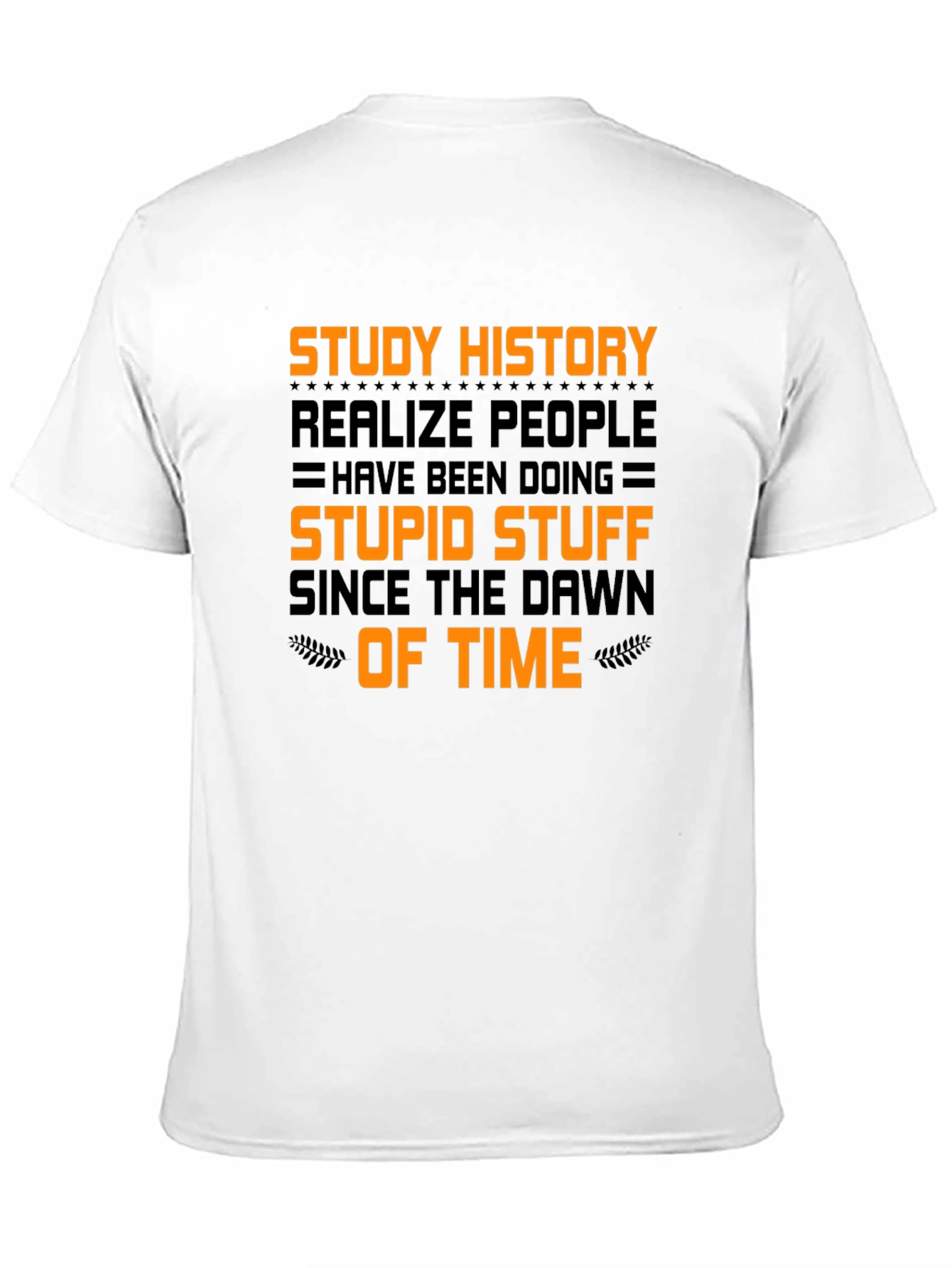 Black Study History T-Shirt - Funny Graphic Tee view 11