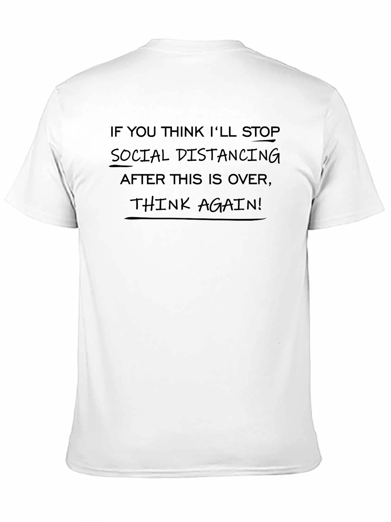 Black Social Distancing T-Shirt - Think Again! view 11