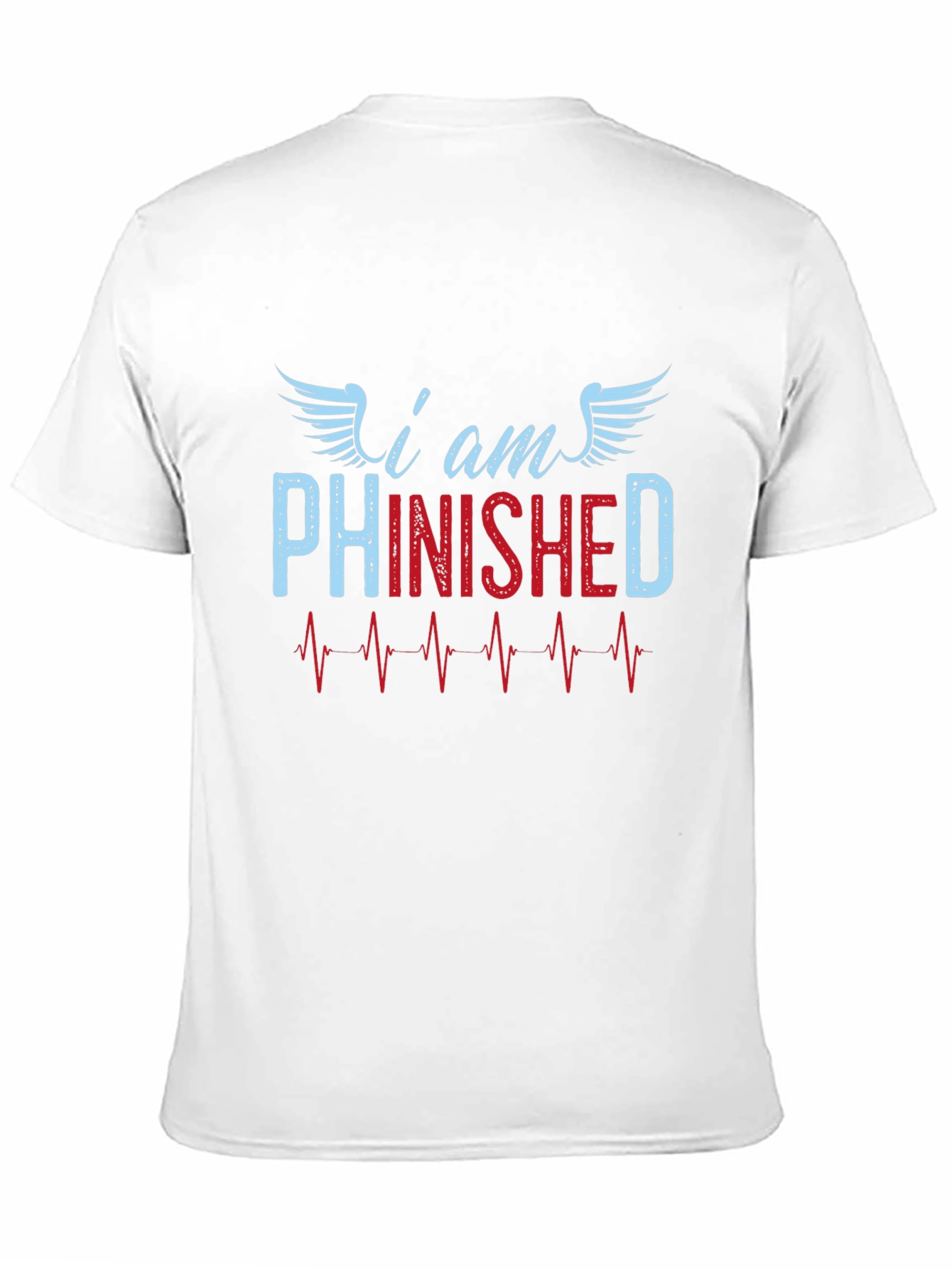 Black I am Phinished T-Shirt - Funny Sarcastic Tee view 11