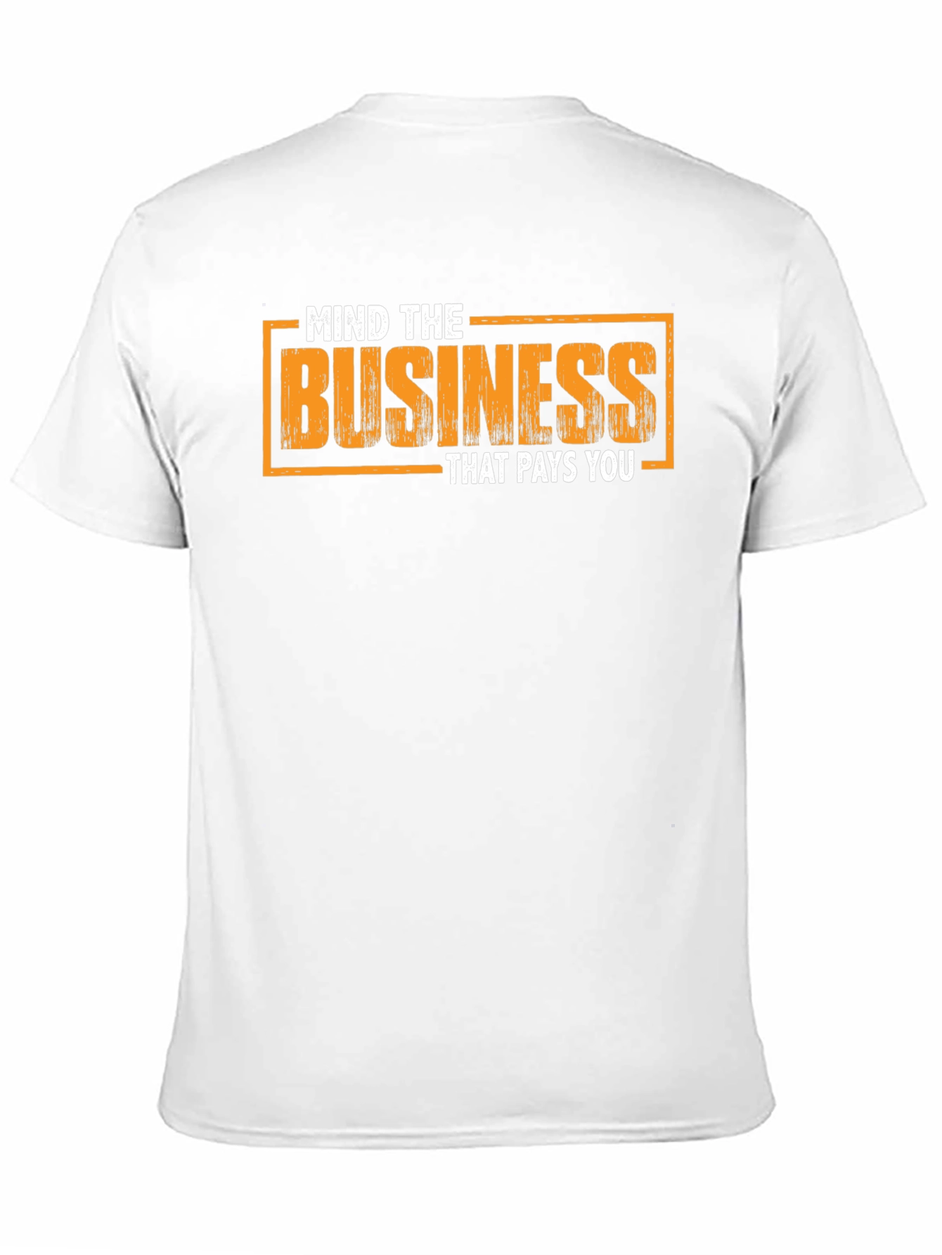 Black Mind The Business That Pays You T-Shirt view 11