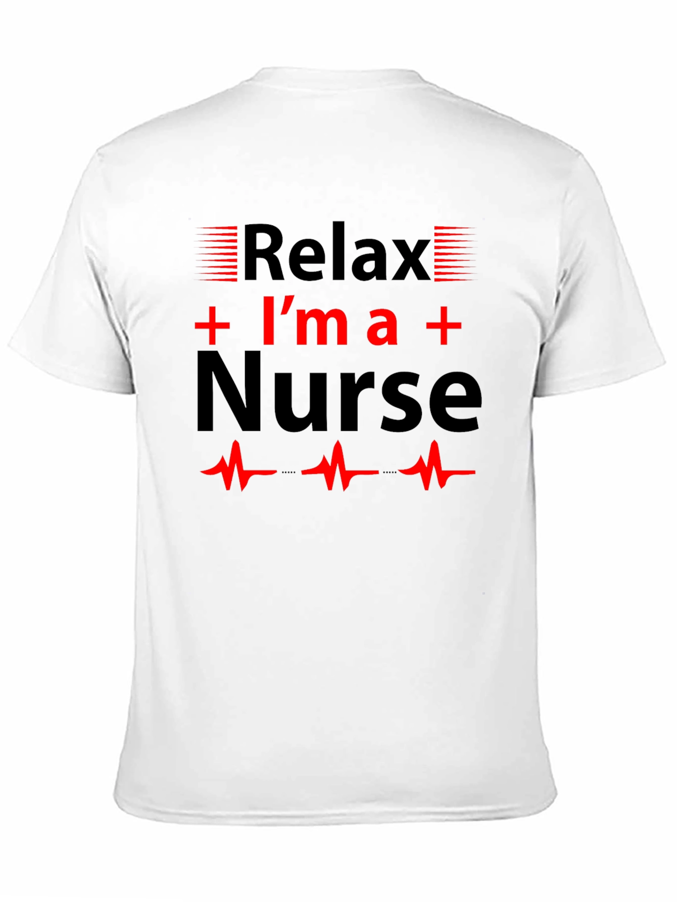 Black Relax I'm a Nurse T-Shirt, Novelty Gift view 11