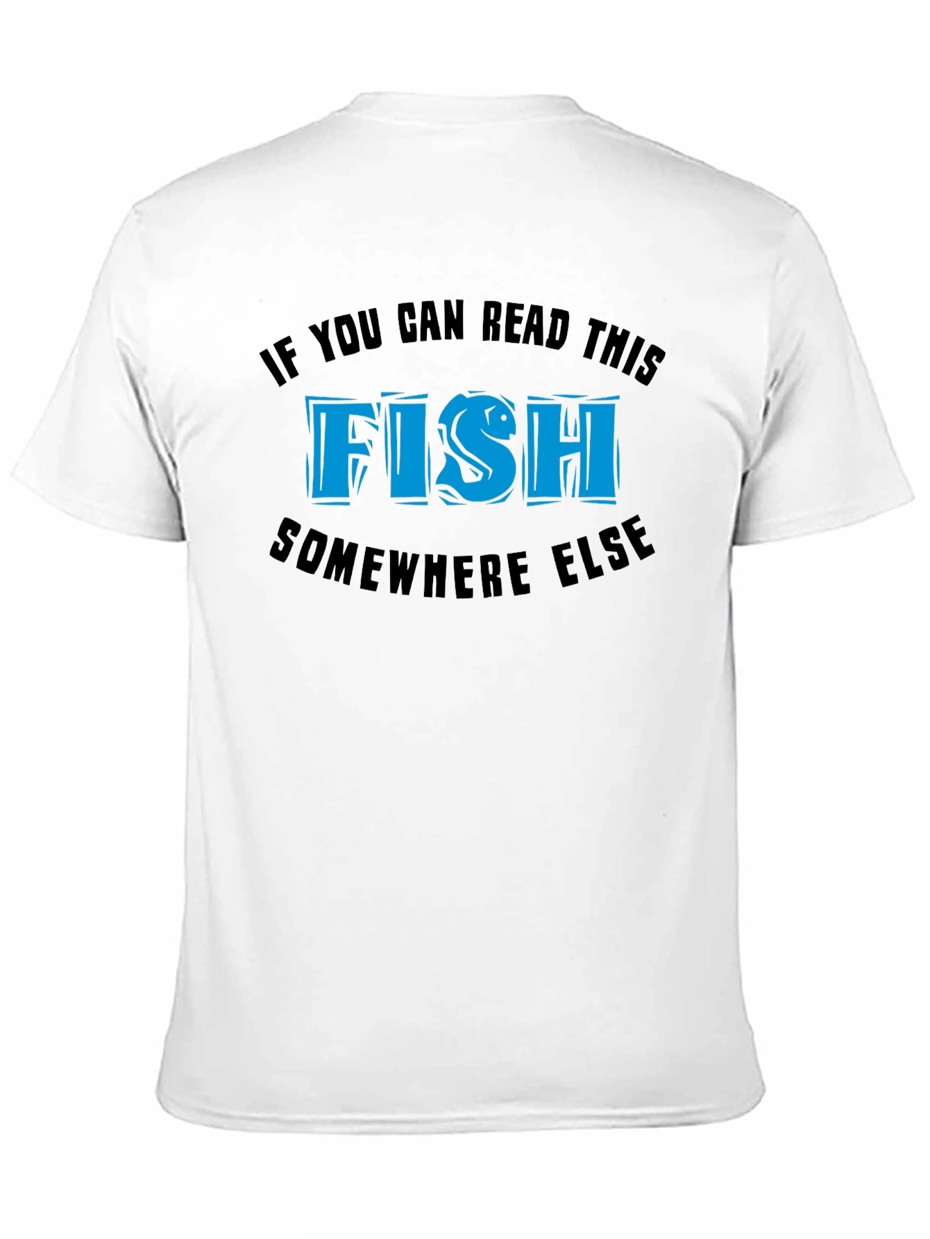 Black Funny Fish T-Shirt - If You Can Read This... view 11