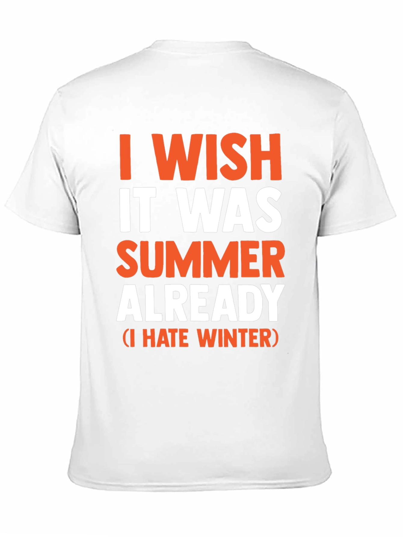 Black I Wish It Was Summer Already - Funny T-Shirt view 11