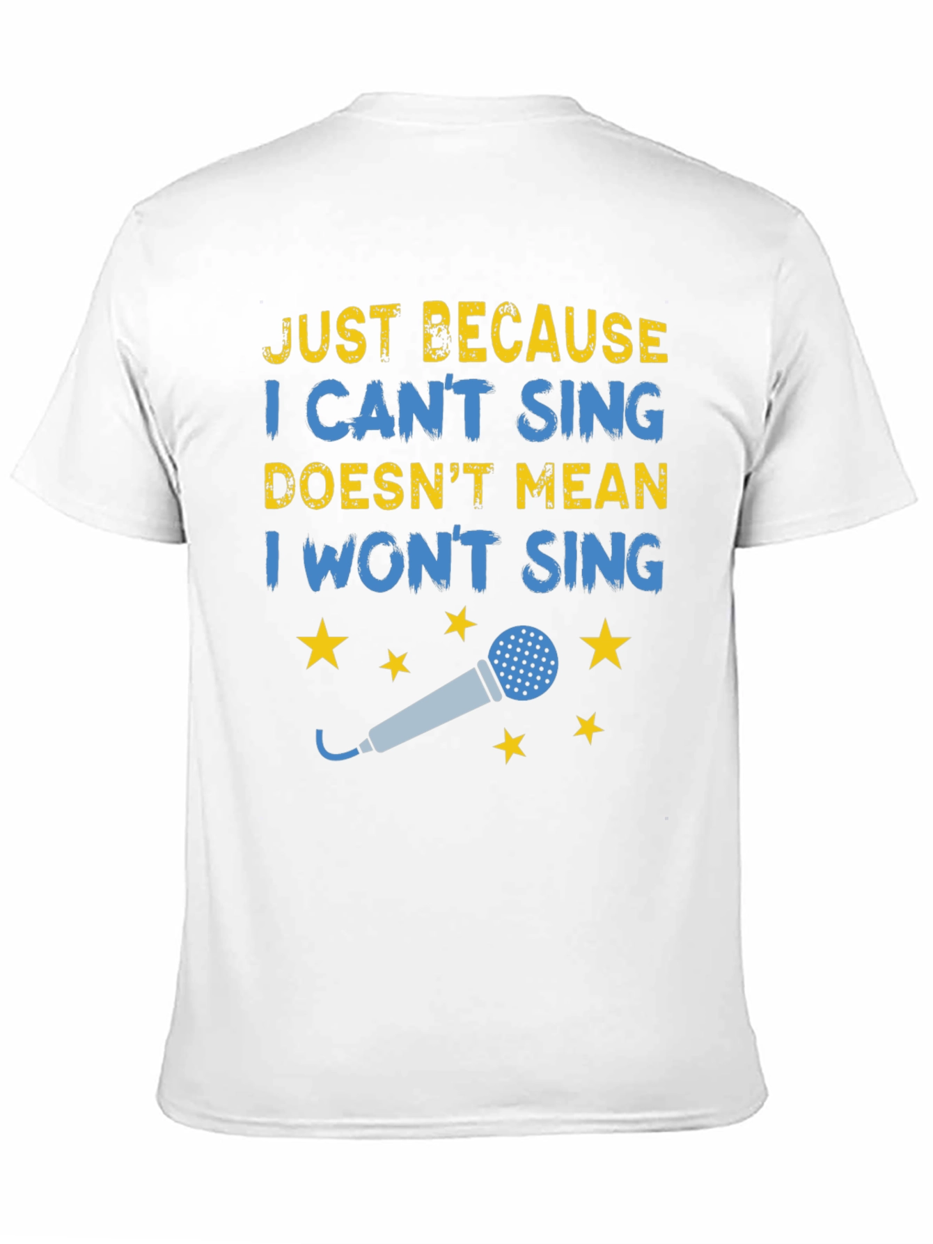 Black Funny Singing T-Shirt - Just Because I Can't Sing view 11