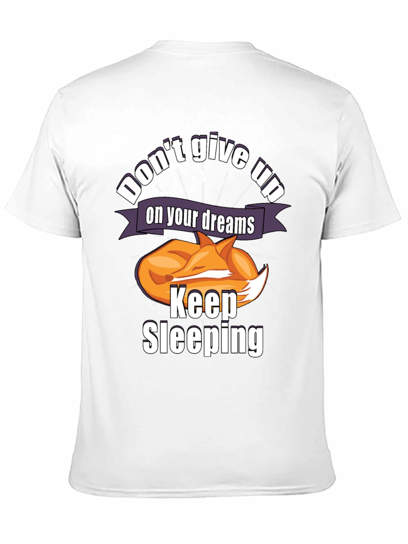 Black Don't Give Up On Your Dreams Keep Sleeping T-Shirt view 11