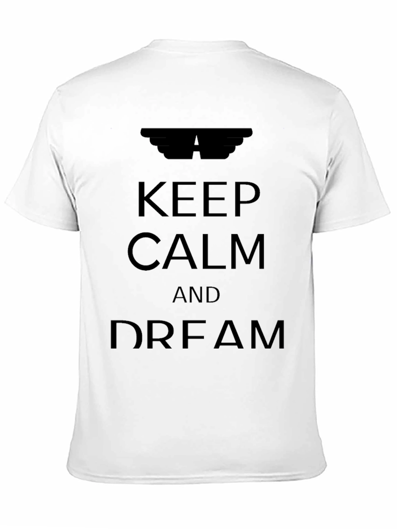 Black Keep Calm and Dream Black T-Shirt view 11