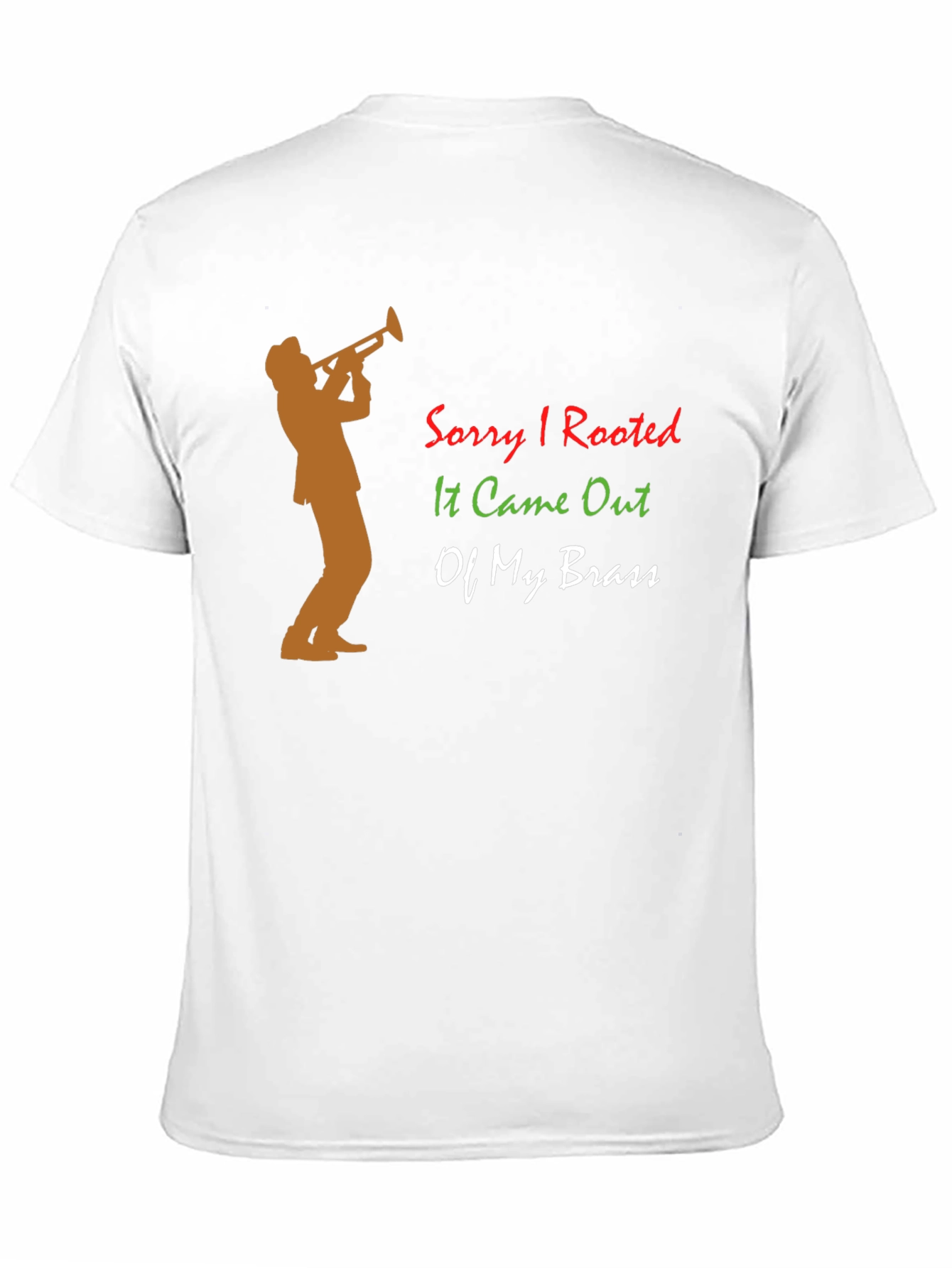 Black Sorry I Rooted T-Shirt - Trumpet Humor! view 11
