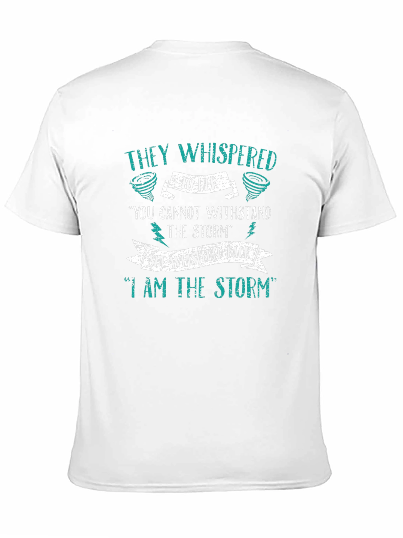 I Am The Storm Graphic T-Shirt - 11